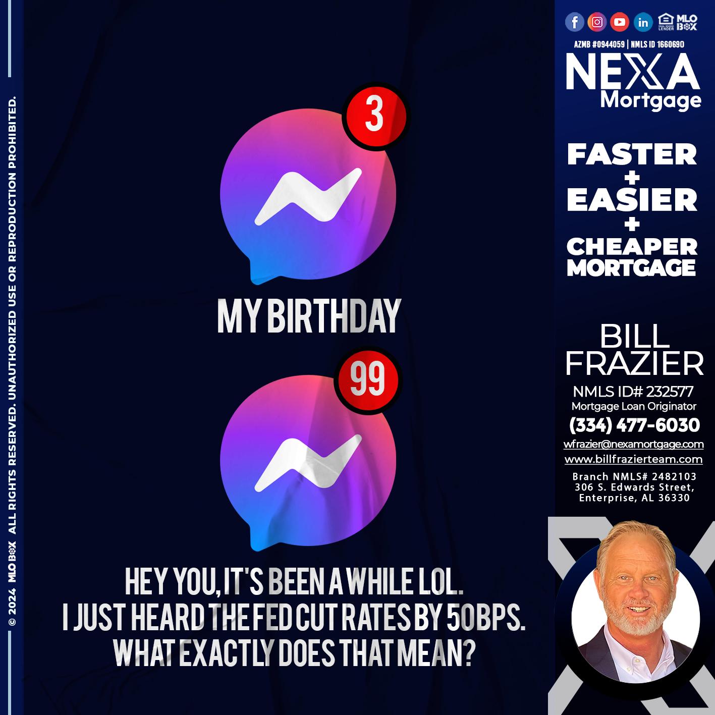 birthday - Bill Frazier -Mortgage Loan Originator