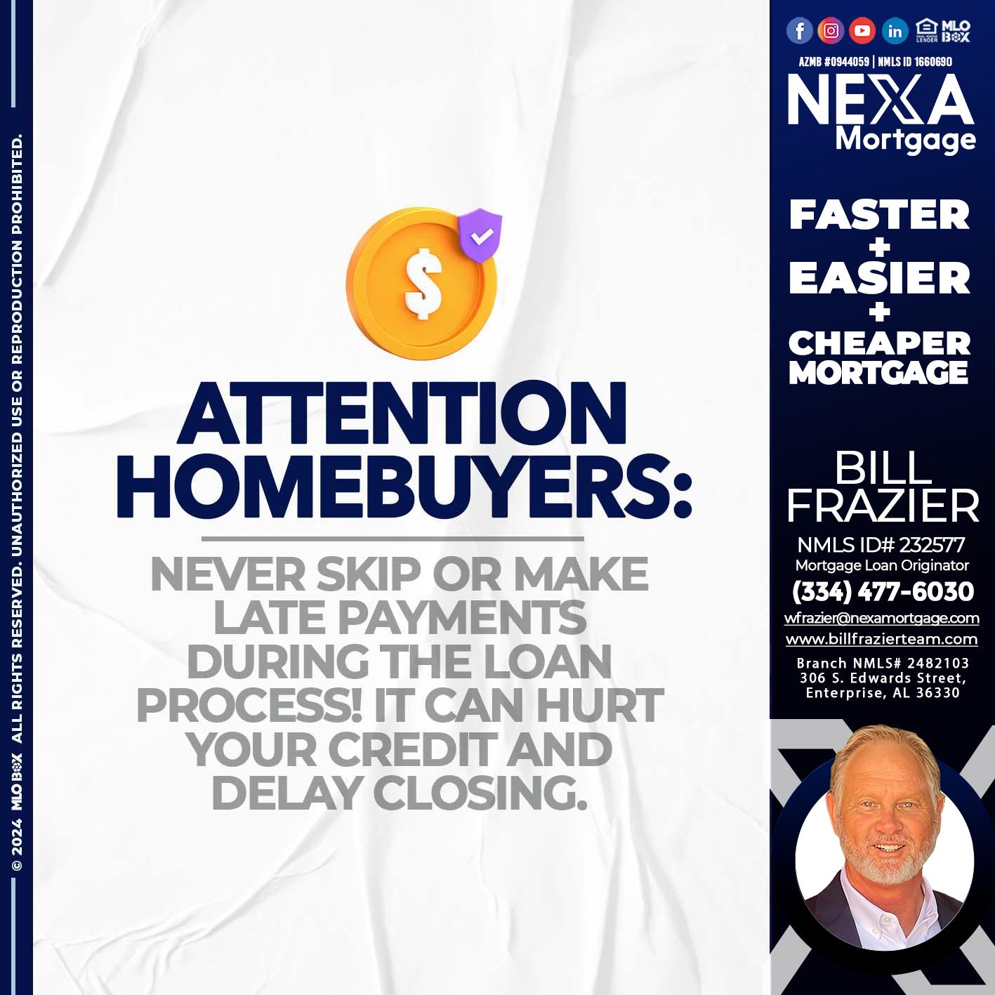 attention - Bill Frazier -Mortgage Loan Originator
