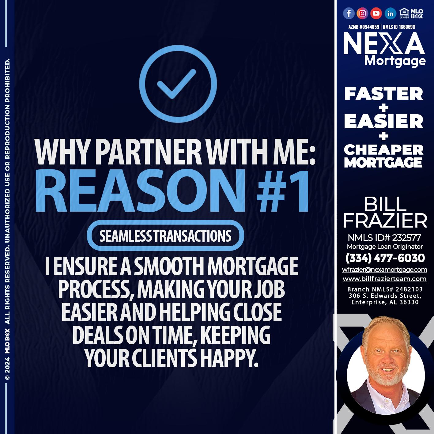 REASON 1 - Bill Frazier -Mortgage Loan Originator