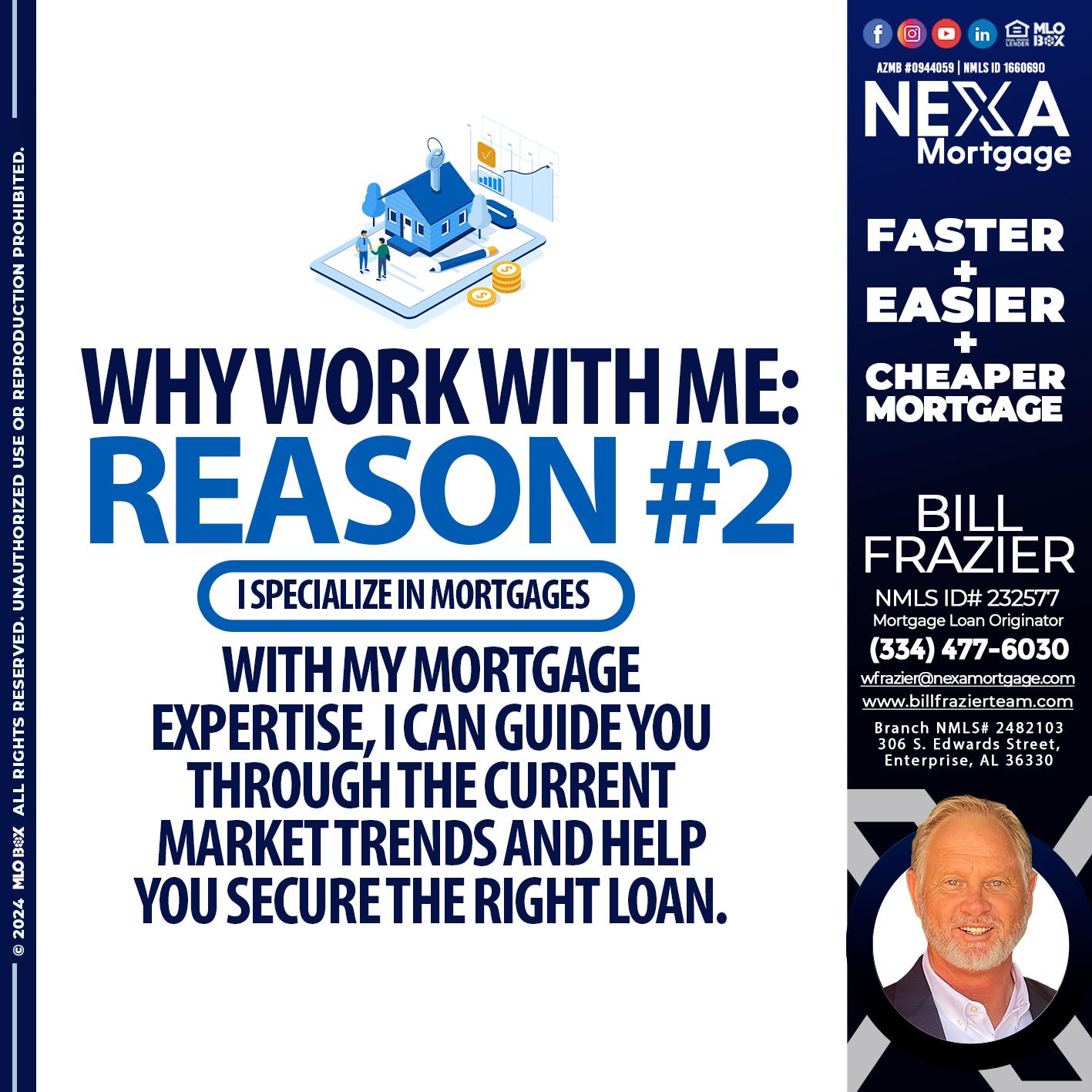 REASON 2 - Bill Frazier -Mortgage Loan Originator
