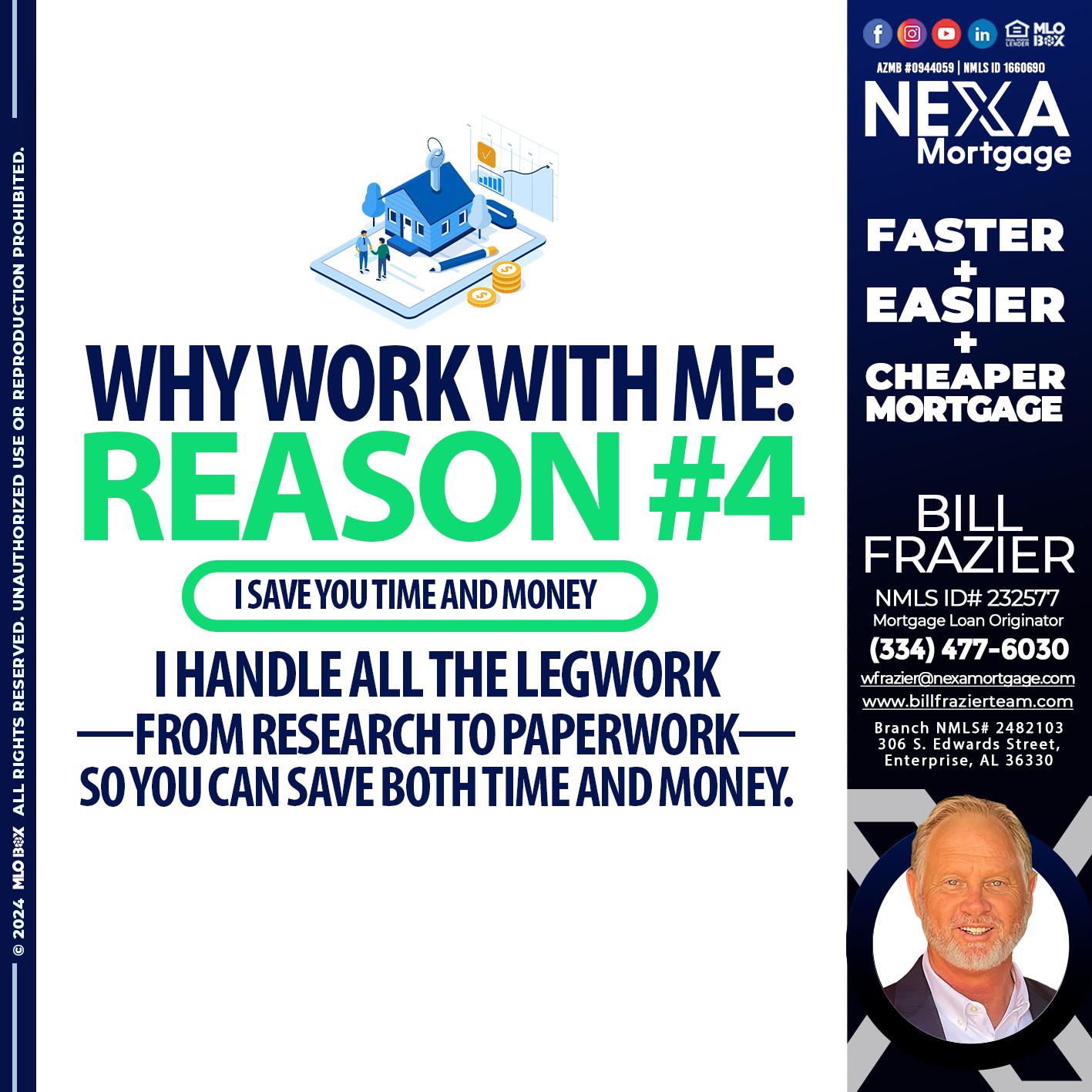 reason 4 - Bill Frazier -Mortgage Loan Originator