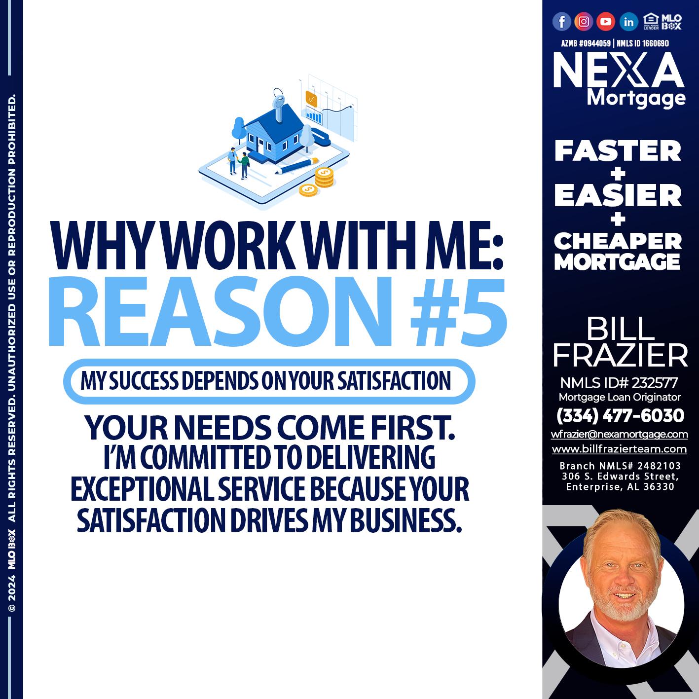 reason 5 - Bill Frazier -Mortgage Loan Originator
