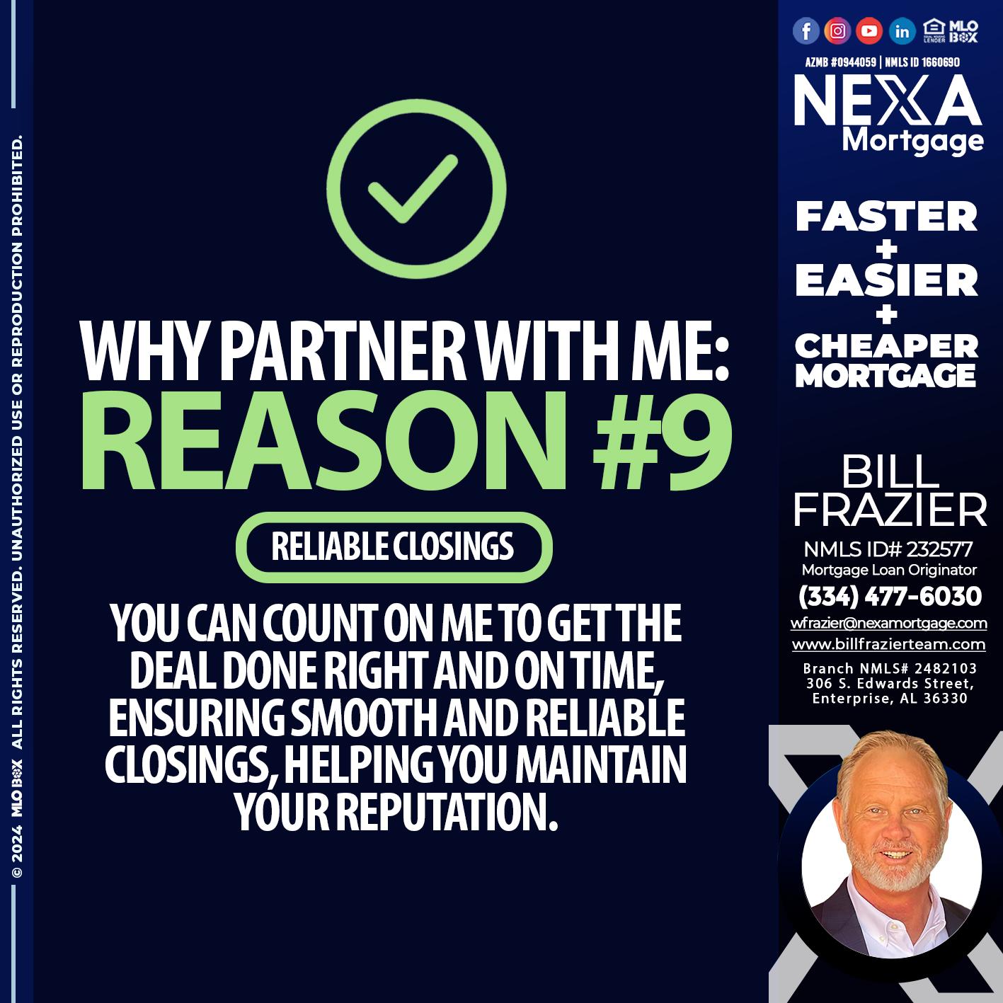 REASON 9 - Bill Frazier -Mortgage Loan Originator