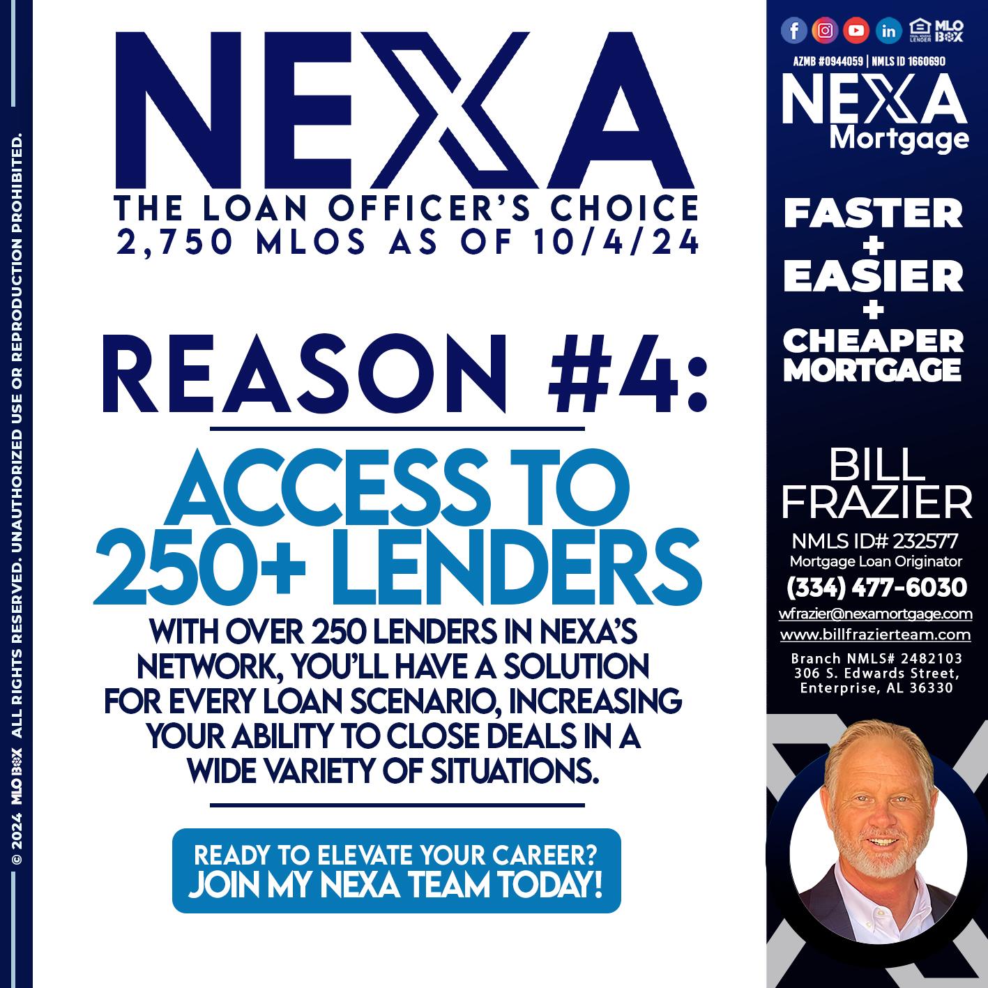 the loan officer choice reason 4 - Bill Frazier -Mortgage Loan Originator