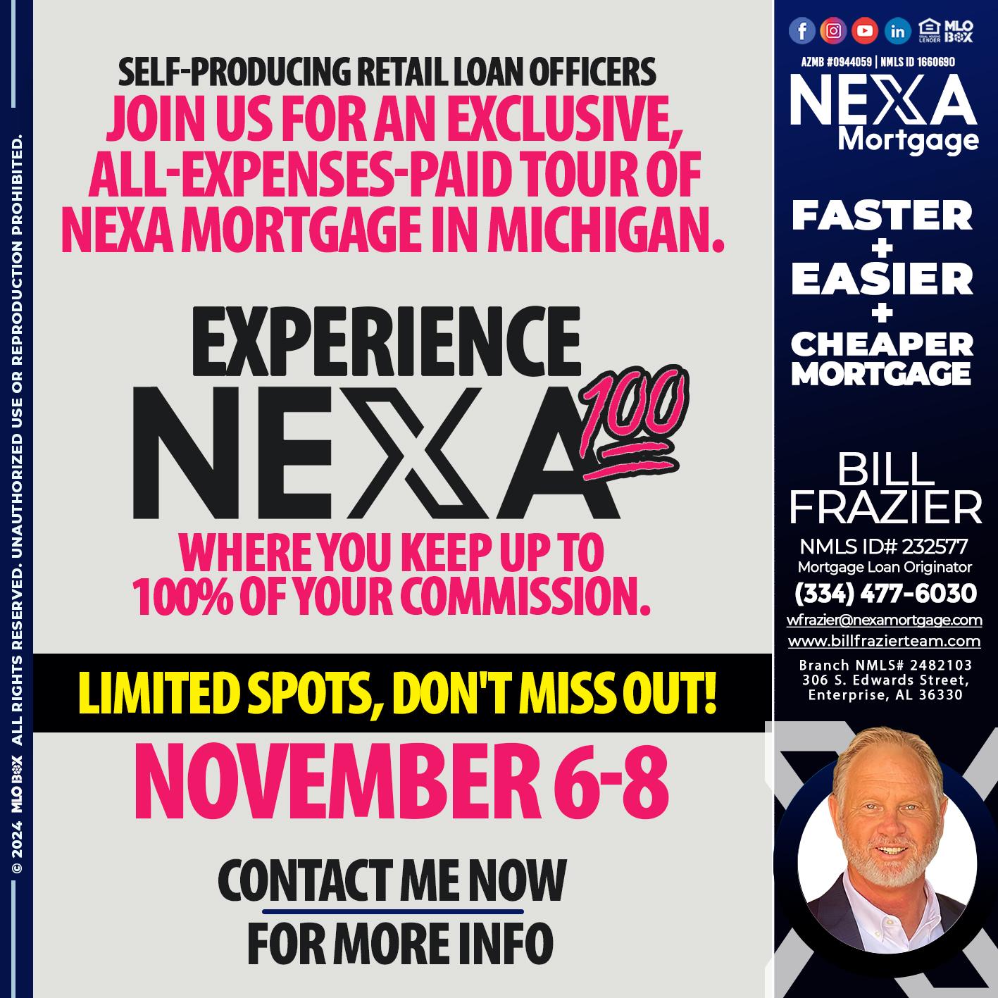 NEXA 100 NOVEMBER 6-8 - Bill Frazier -Mortgage Loan Originator
