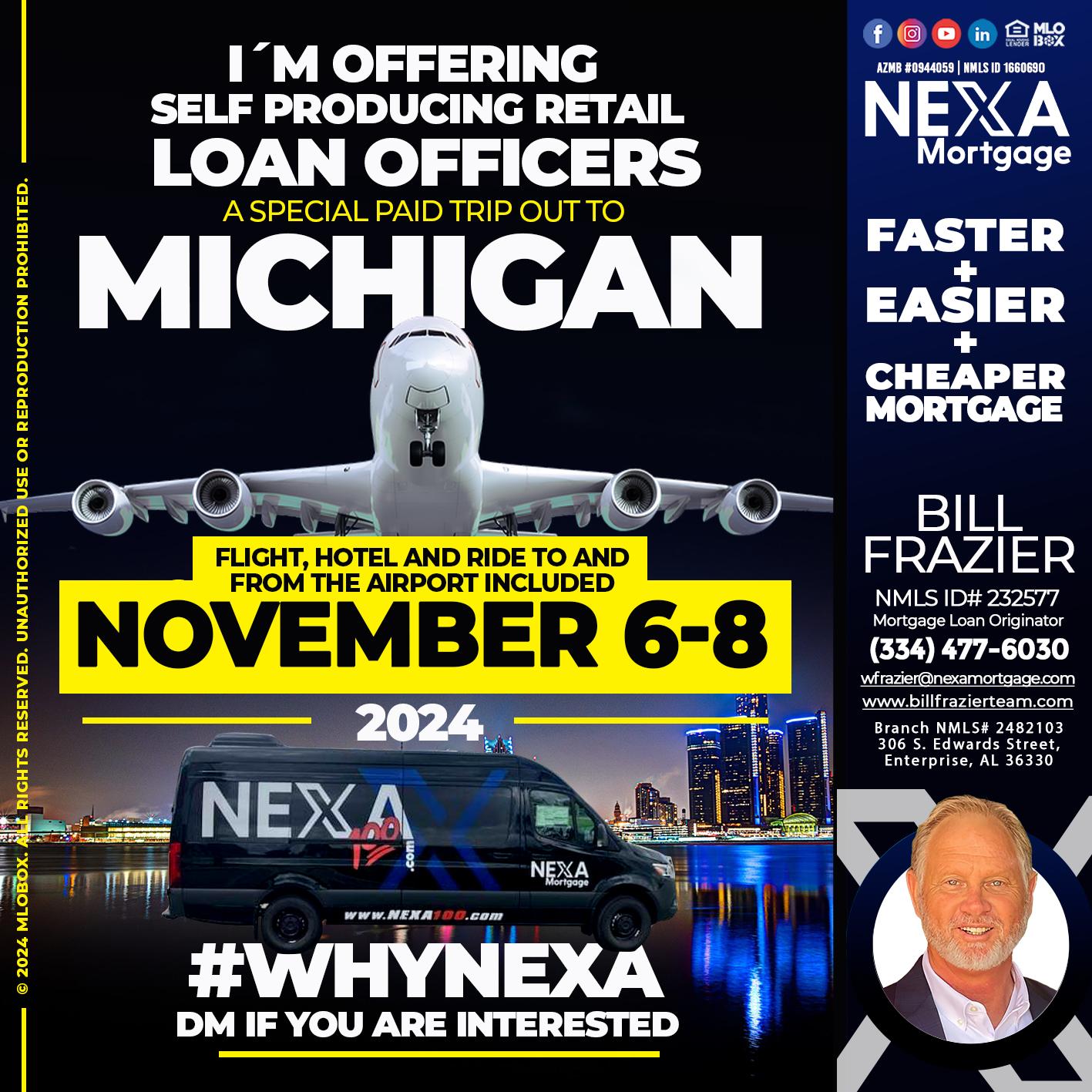 November 6-8 Michigan trip - Bill Frazier -Mortgage Loan Originator