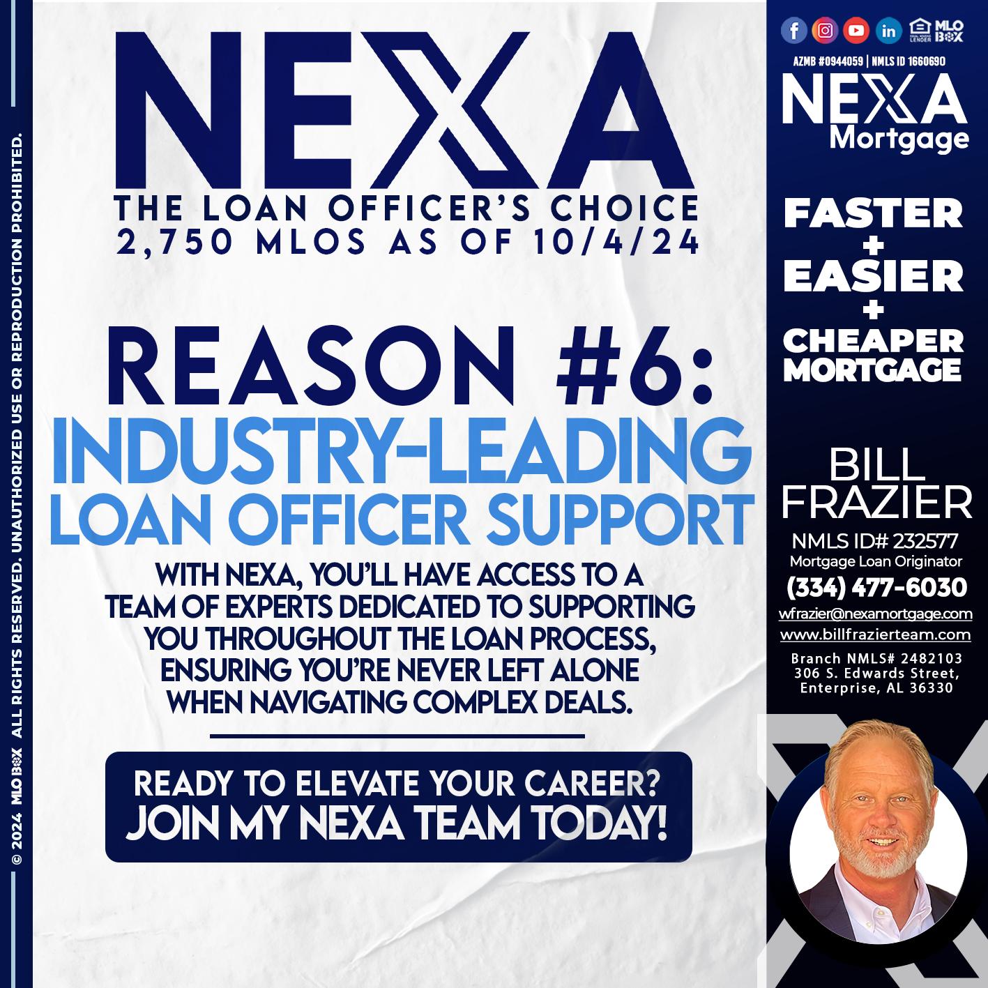 REASON 6 BROKER CHOICE - Bill Frazier -Mortgage Loan Originator
