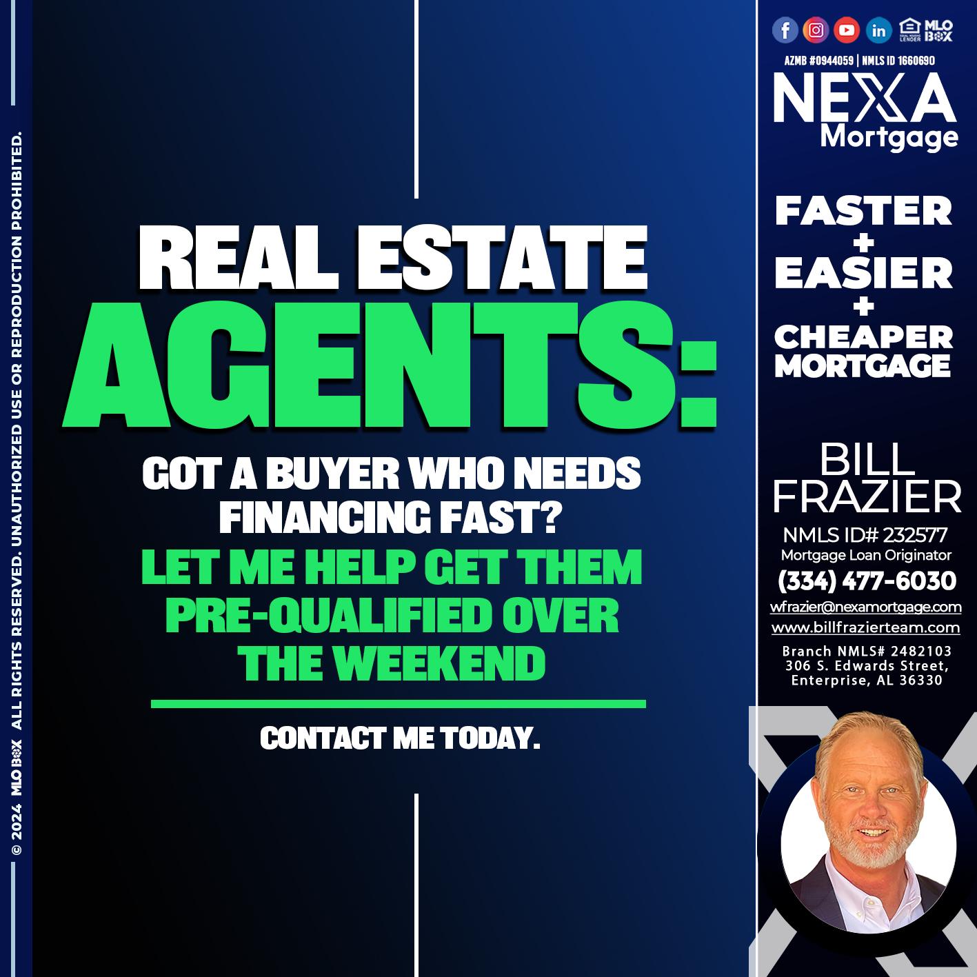 REAL ESTATE AGENTS - Bill Frazier -Mortgage Loan Originator