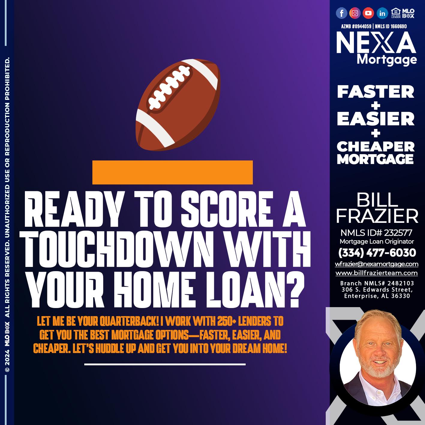 READY TO TOCHDOWN - Bill Frazier -Mortgage Loan Originator