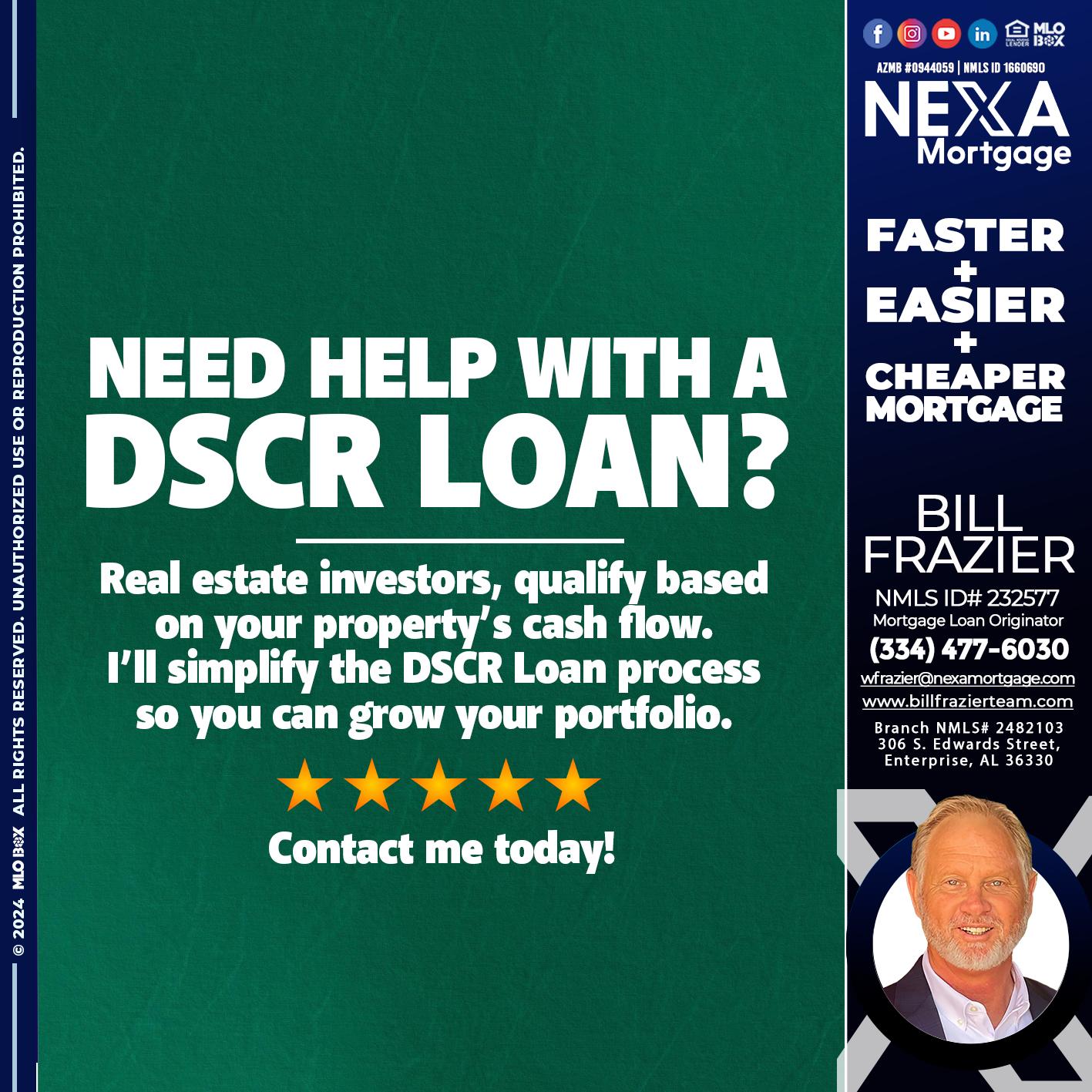 NEED HELP WITH - Bill Frazier -Mortgage Loan Originator