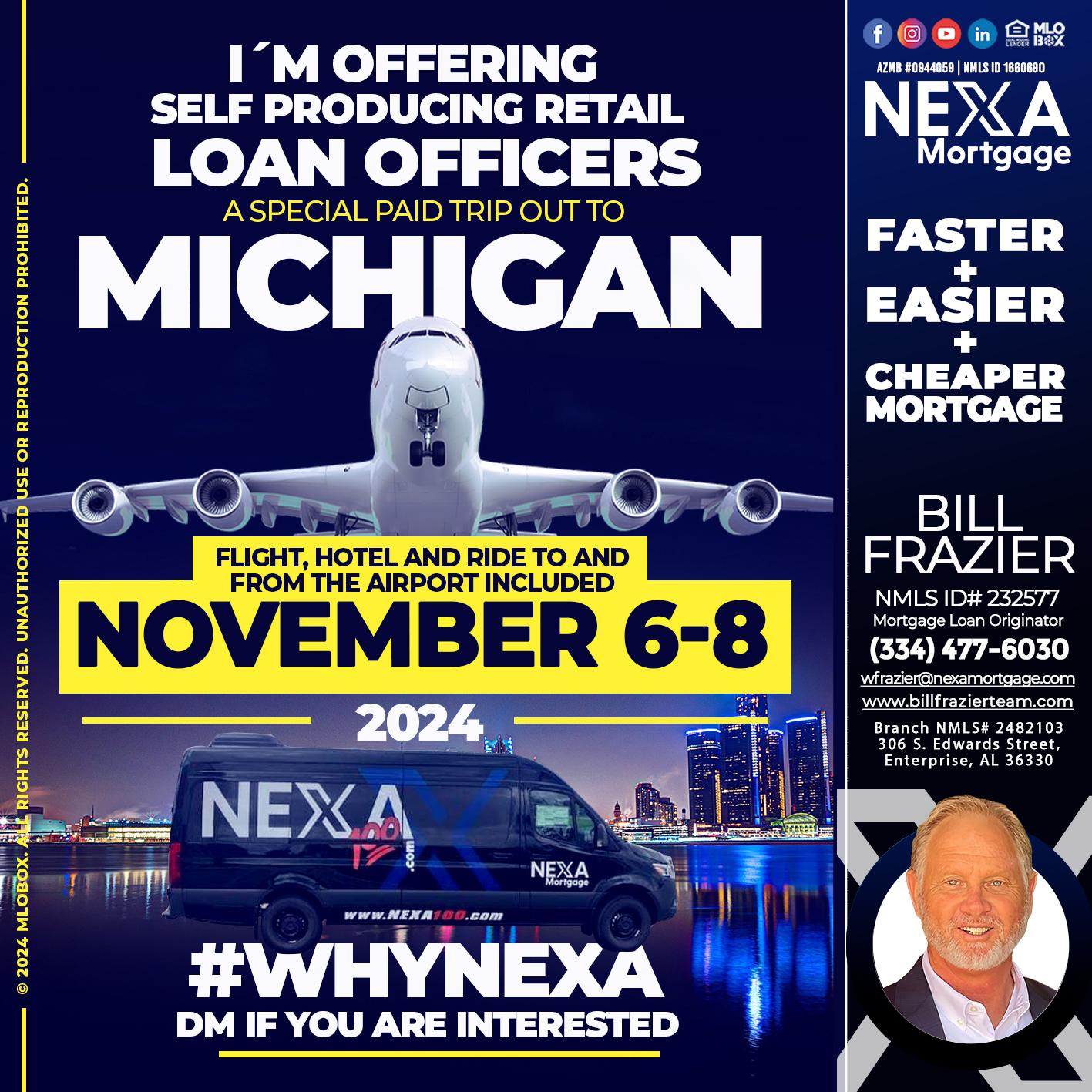 MICHIGAN TRIP - Bill Frazier -Mortgage Loan Originator
