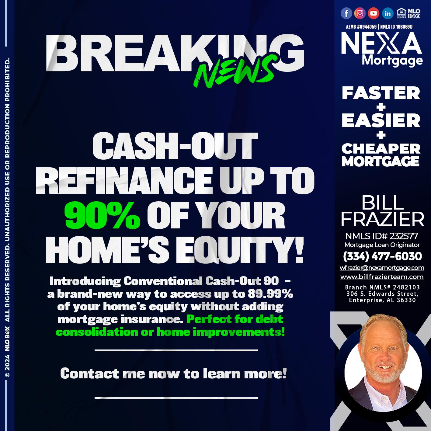BREAKING NEWS - Bill Frazier -Mortgage Loan Originator