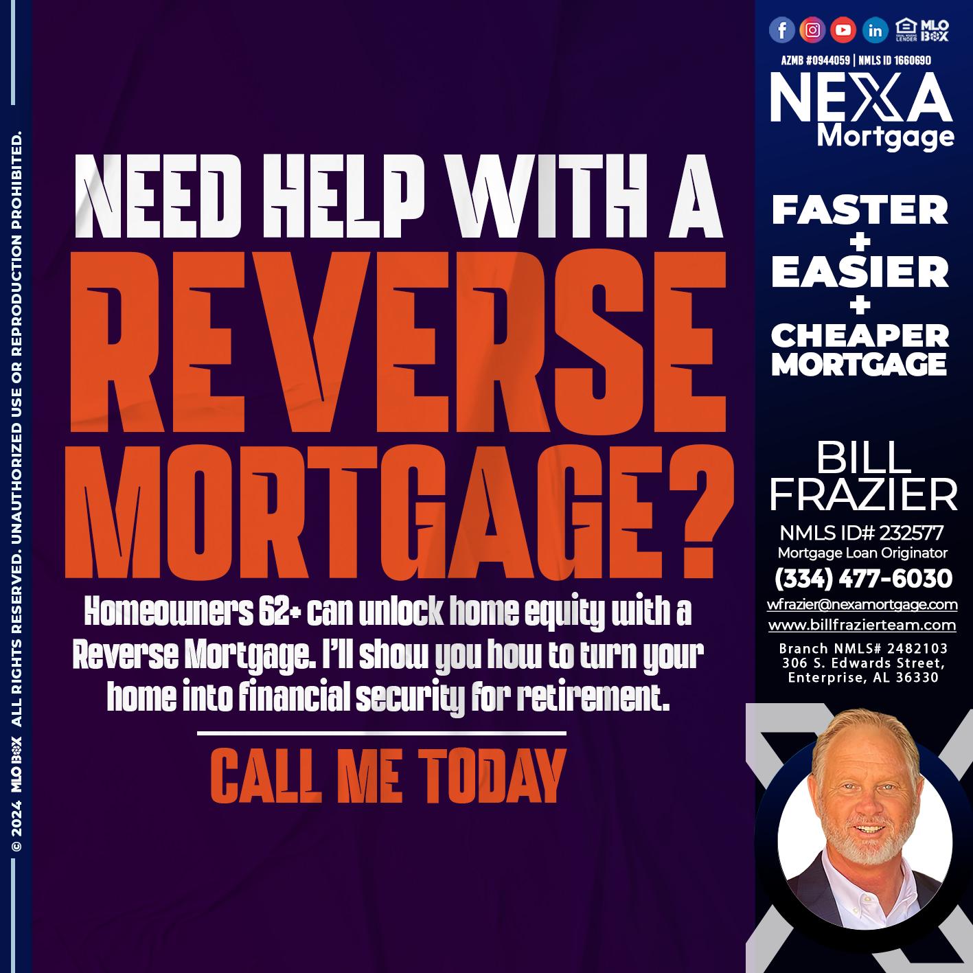 reverse mortgage - Bill Frazier -Mortgage Loan Originator