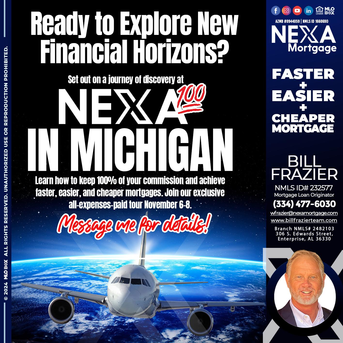 MICHIGAN TRIP NEXA 100 - Bill Frazier -Mortgage Loan Originator