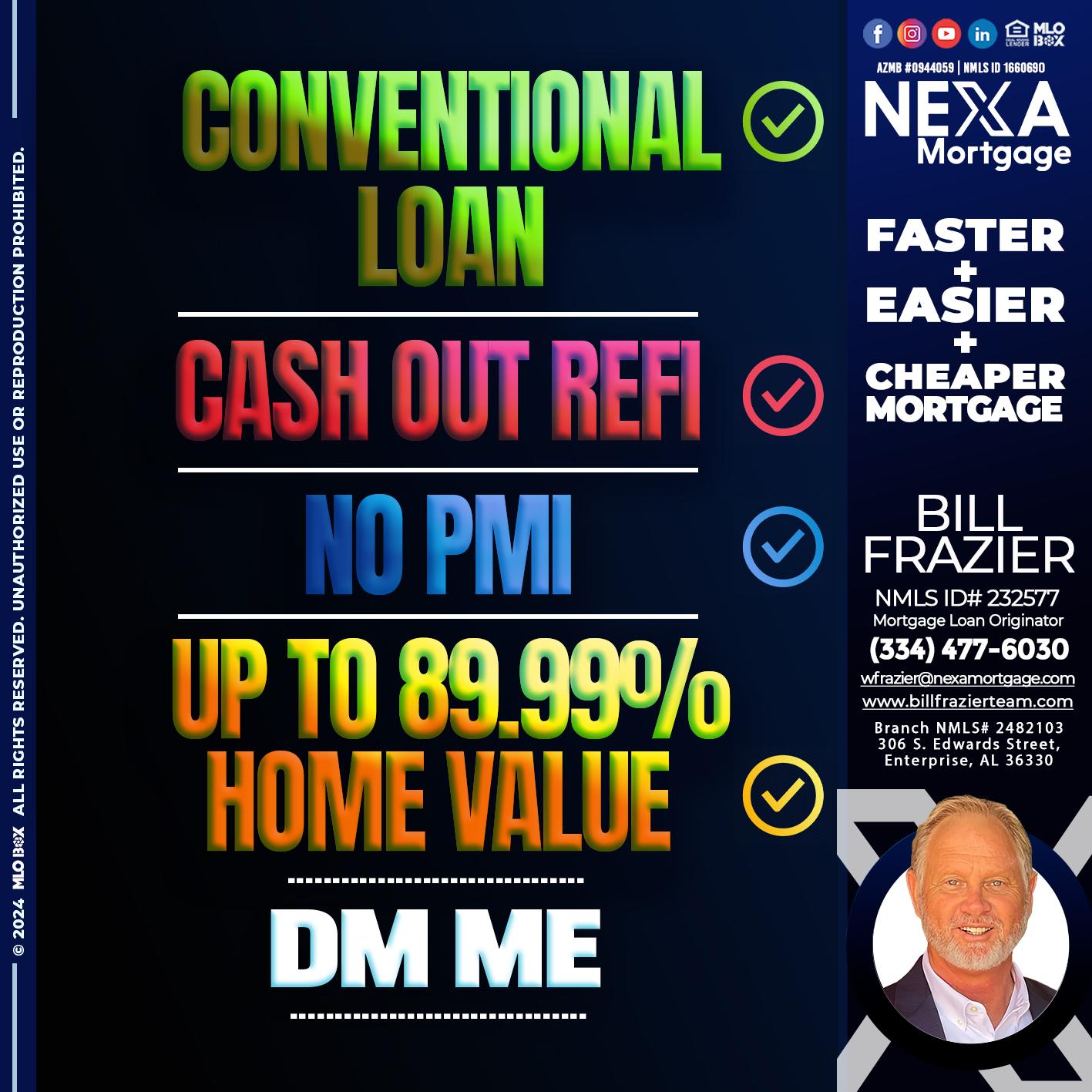 CONVENTIONAL LOAN - Bill Frazier -Mortgage Loan Originator
