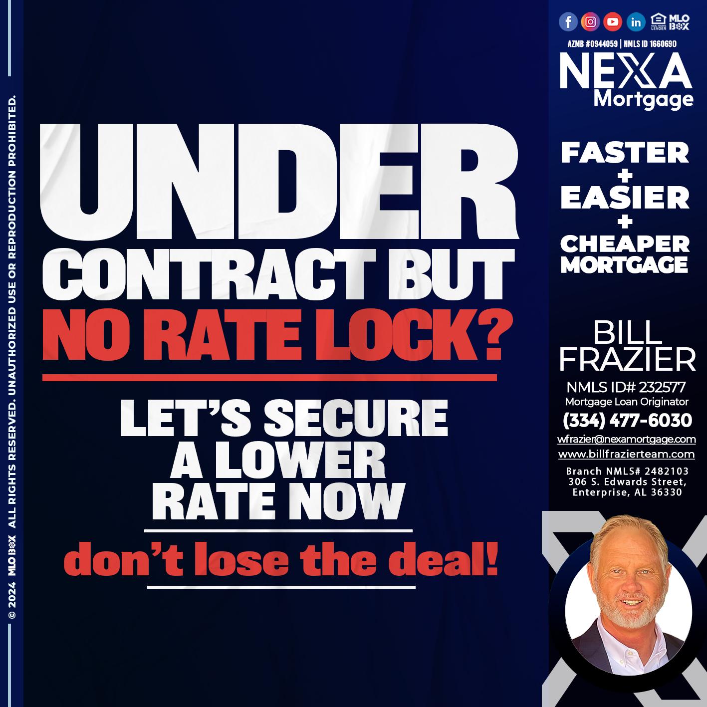 under contract - Bill Frazier -Mortgage Loan Originator