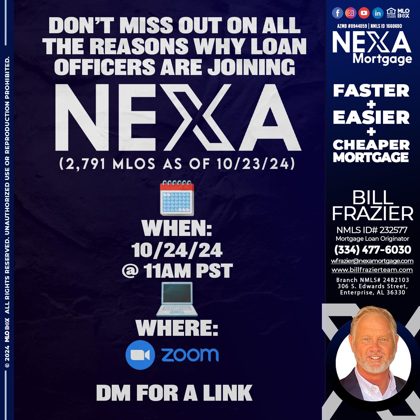 WHY NEXA - Bill Frazier -Mortgage Loan Originator