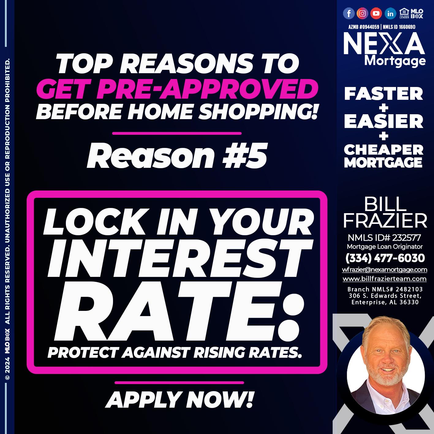 REASON 5 - Bill Frazier -Mortgage Loan Originator