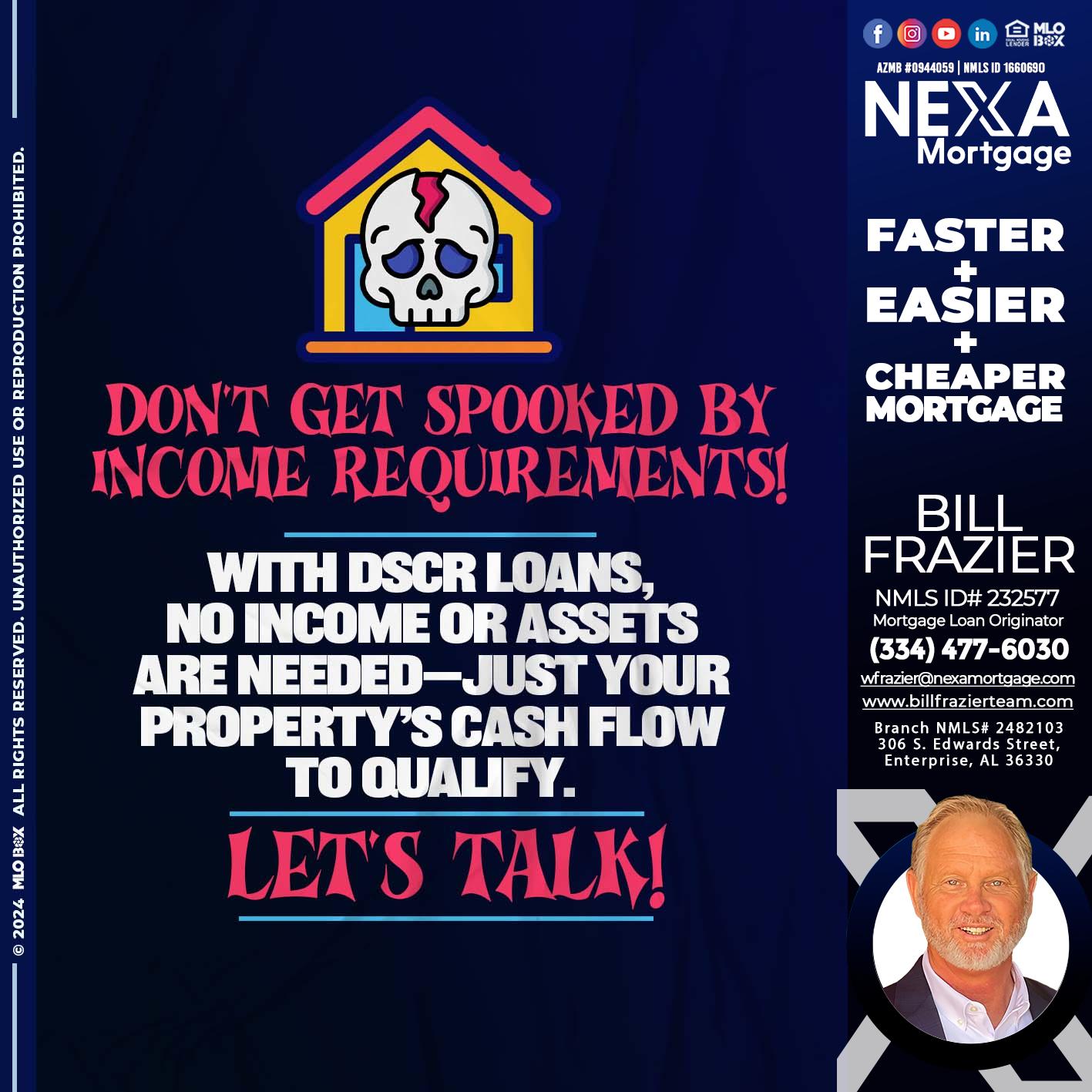 DONT GET SPOOKED - Bill Frazier -Mortgage Loan Originator
