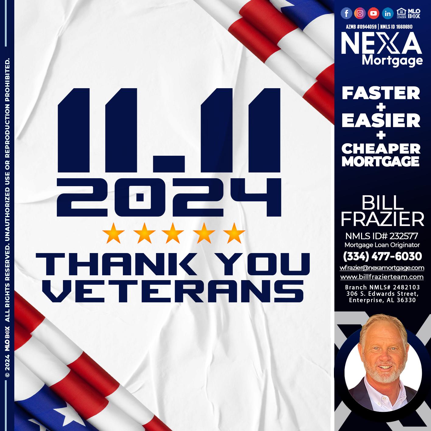 THANK YOU VETERANS - Bill Frazier -Mortgage Loan Originator