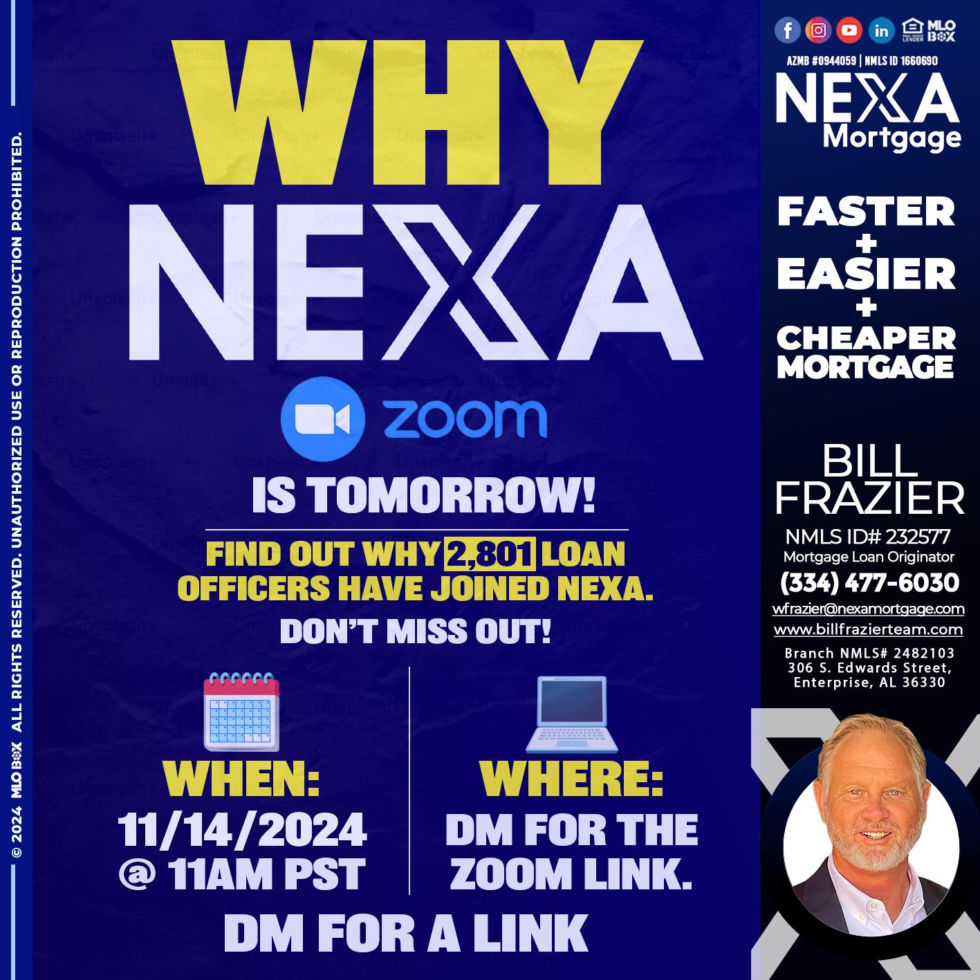 WHY NEXA - Bill Frazier -Mortgage Loan Originator