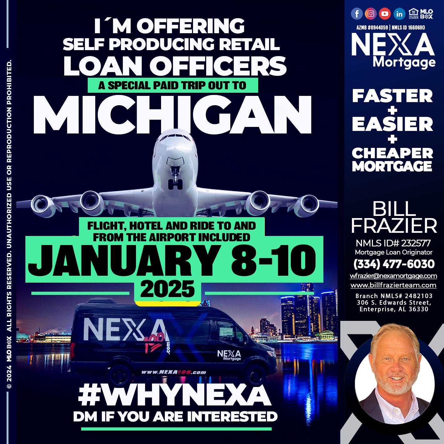 MICHIGAN TRIP 8-10 JAN 2025 - Bill Frazier -Mortgage Loan Originator