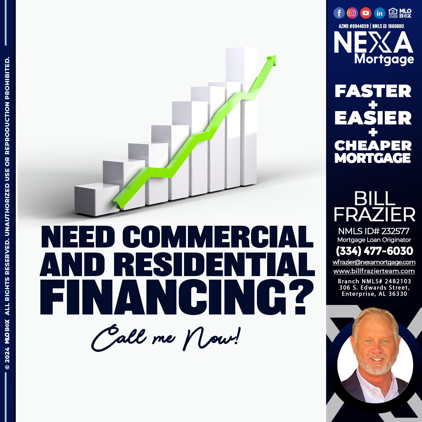 NEED COMERCIAL LOAN? - Bill Frazier -Mortgage Loan Originator