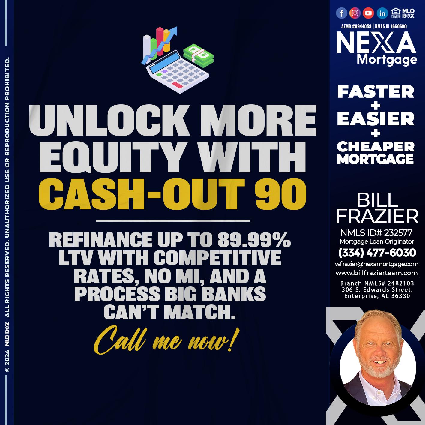 UNLOCK MORE - Bill Frazier -Mortgage Loan Originator