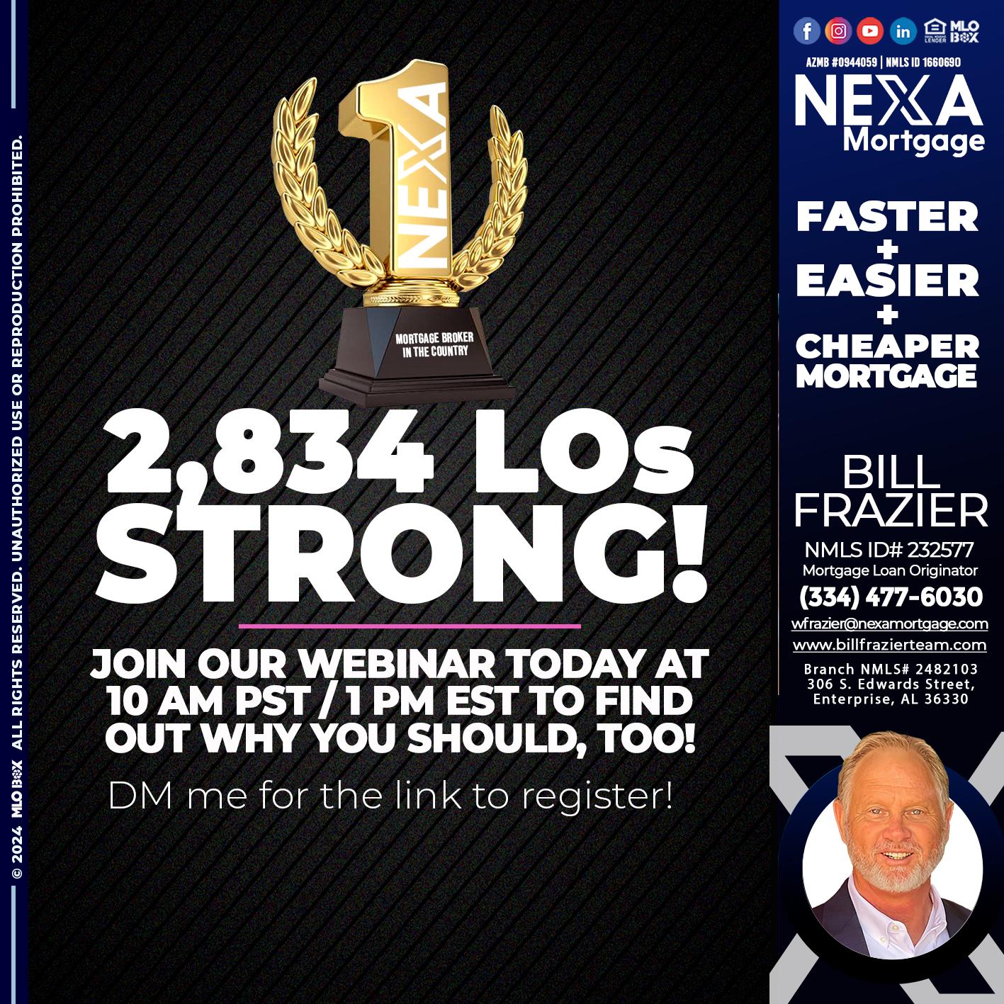 2834 LOs WHY NEXA - Bill Frazier -Mortgage Loan Originator