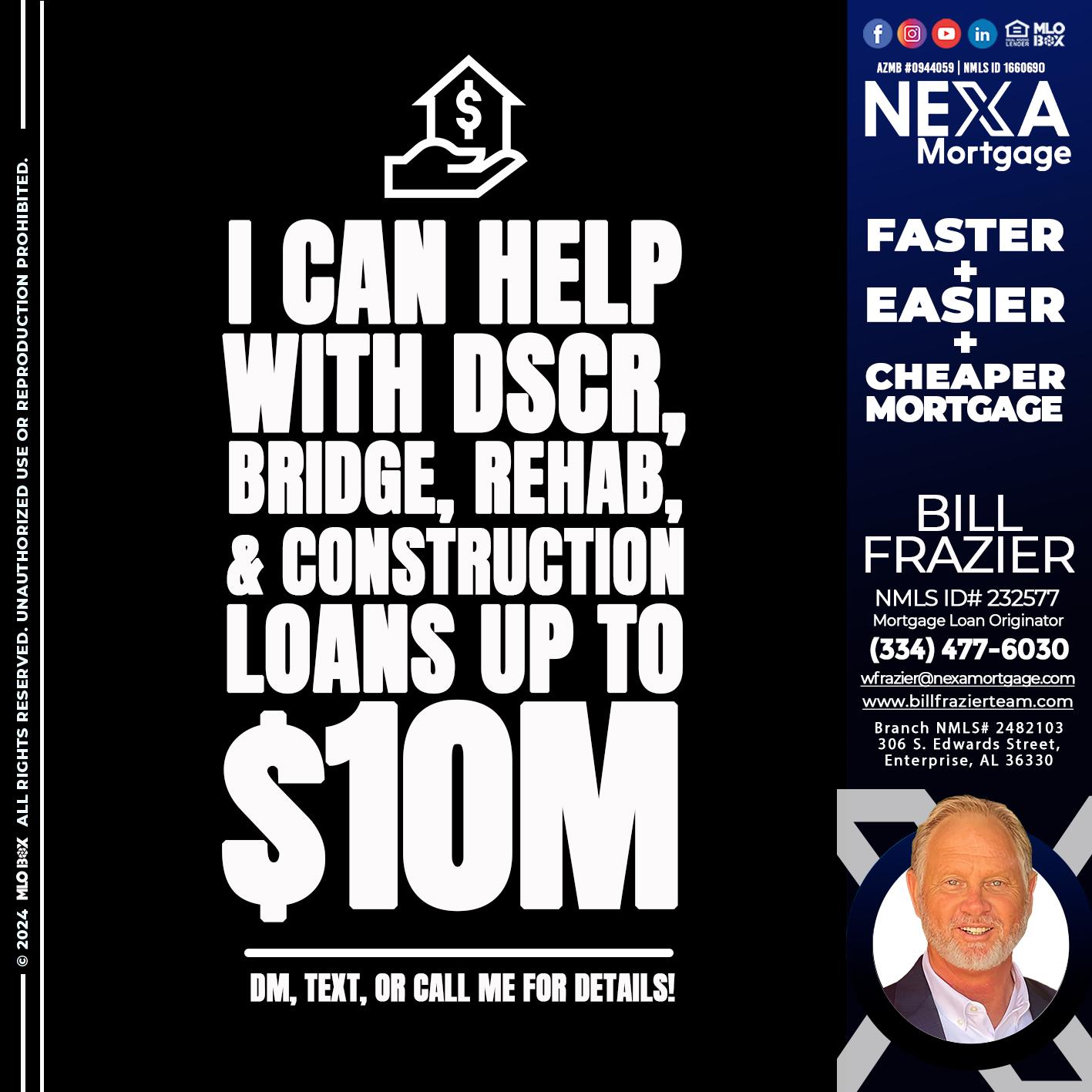 I CAN HELP - Bill Frazier -Mortgage Loan Originator