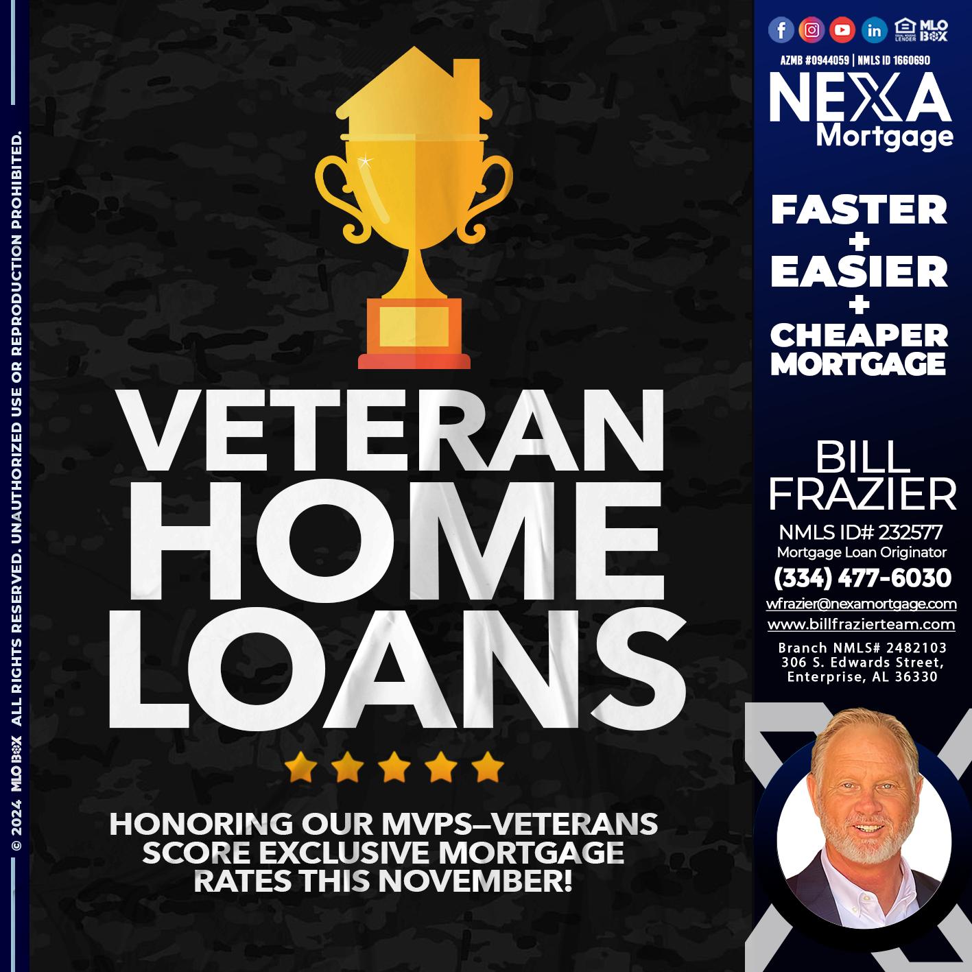 VETERANS HOME LOANS - Bill Frazier -Mortgage Loan Originator