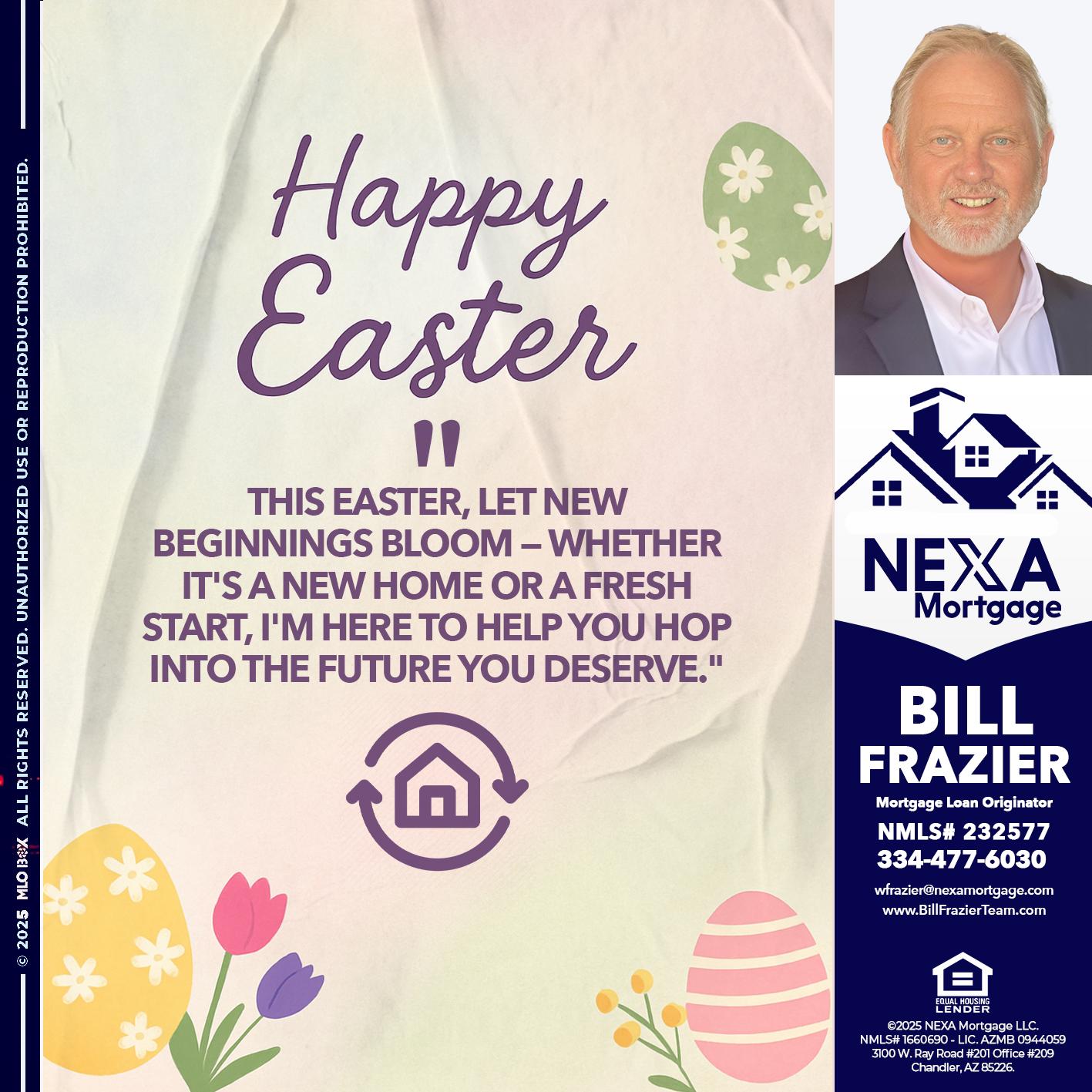 HAPPY EASTER - Bill Frazier -Mortgage Loan Originator