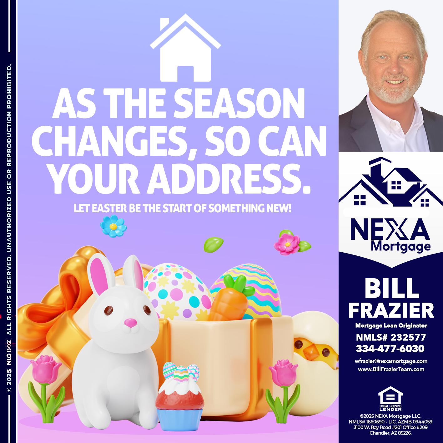 EASTER DAY - Bill Frazier -Mortgage Loan Originator