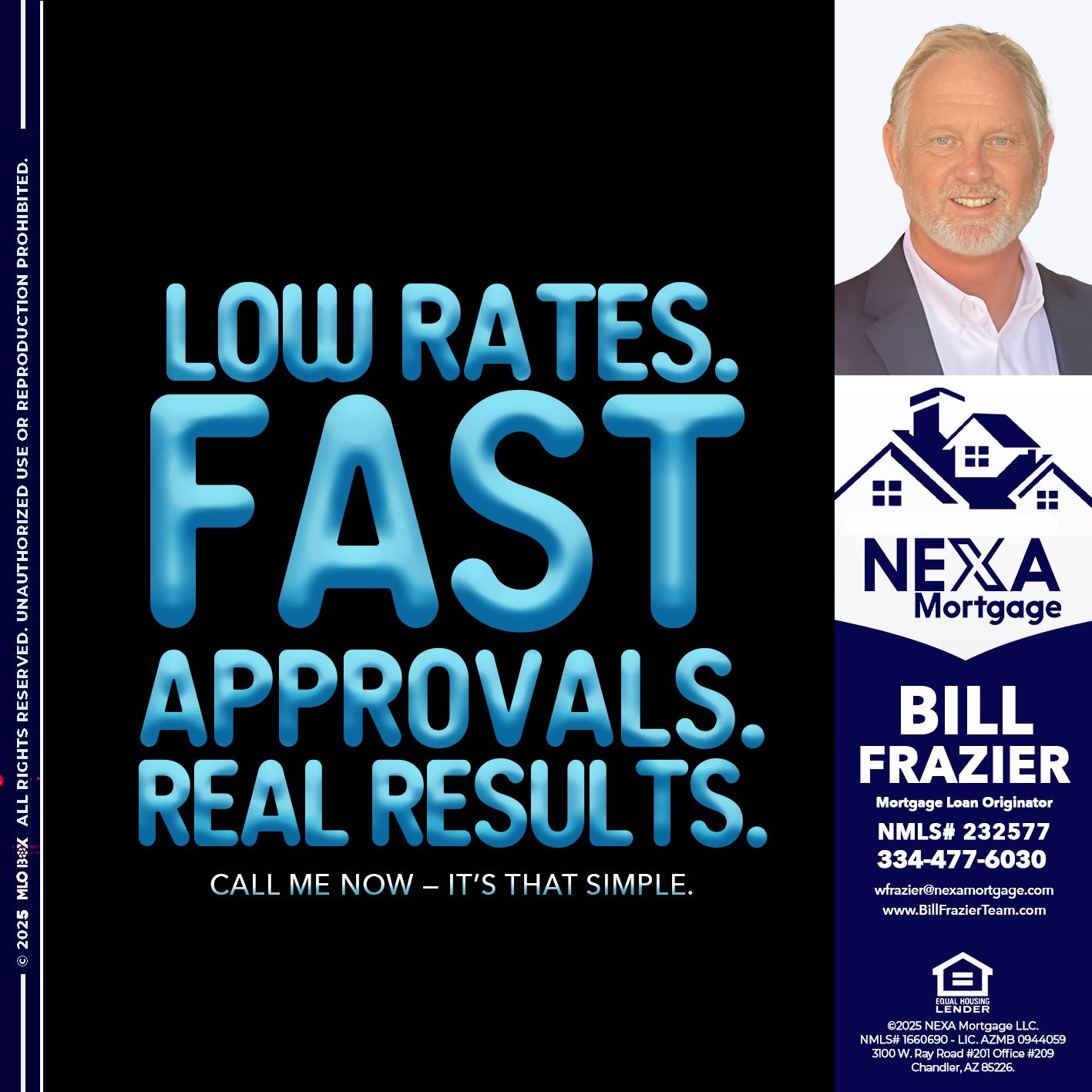 LOW RATES - Bill Frazier -Mortgage Loan Originator