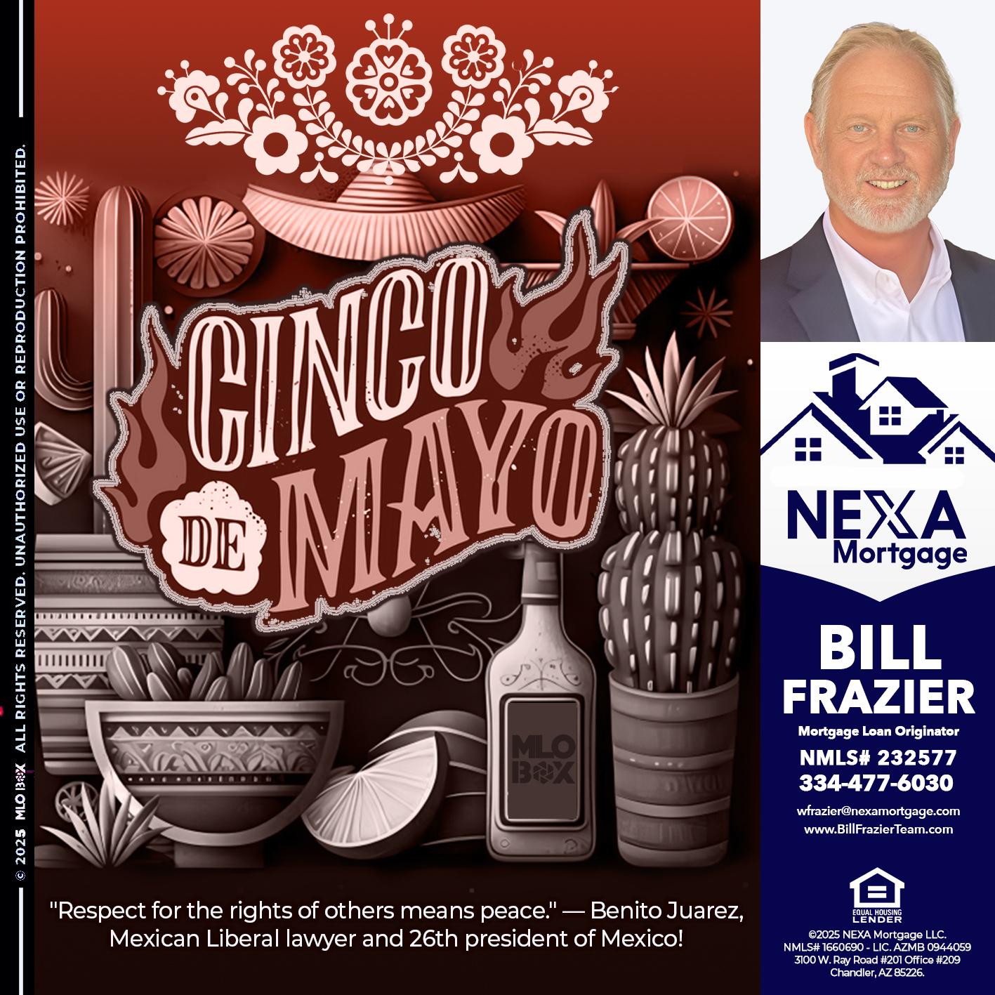 Feliz 5 de Mayo - Bill Frazier -Mortgage Loan Originator