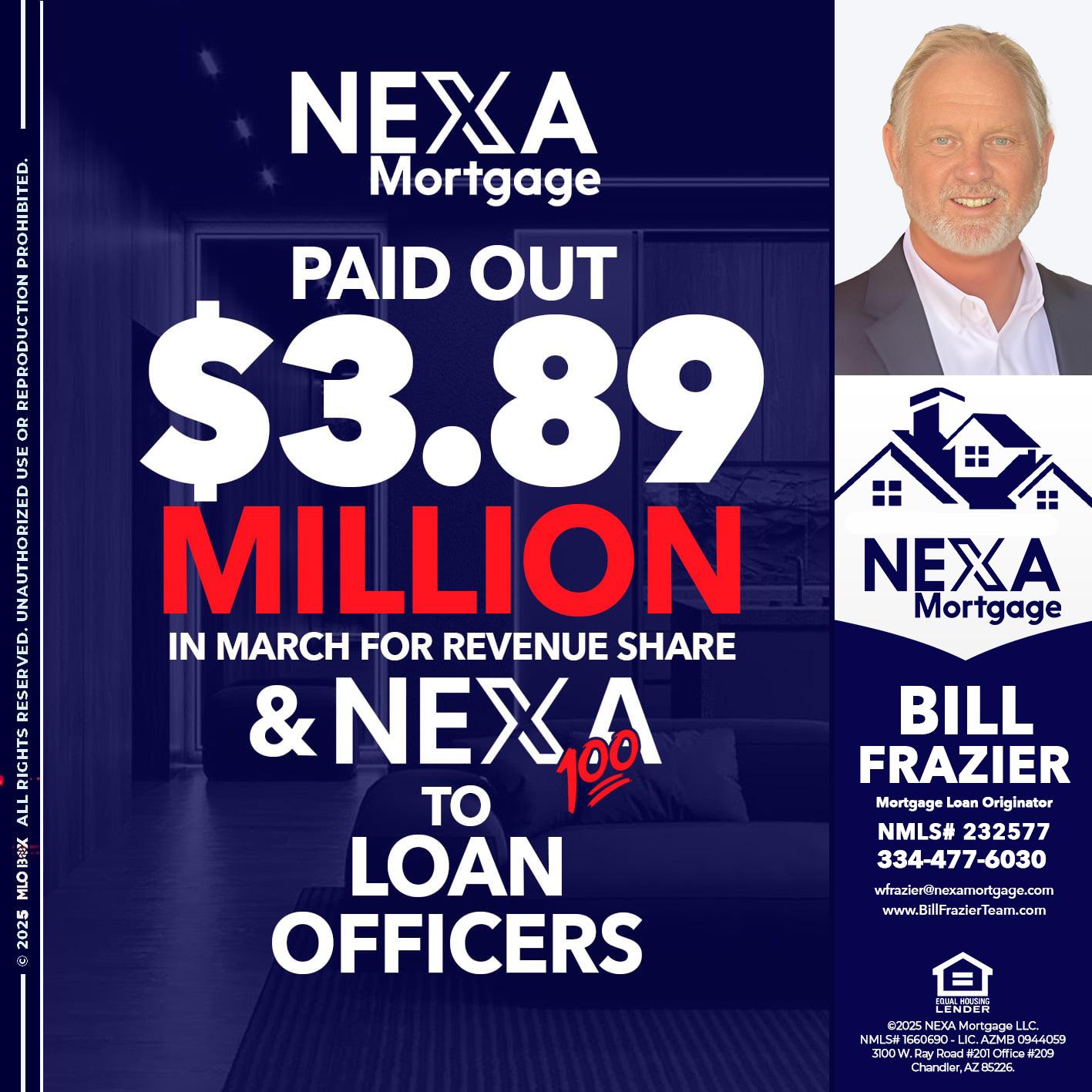 NEXA PAID OUT - Bill Frazier -Mortgage Loan Originator