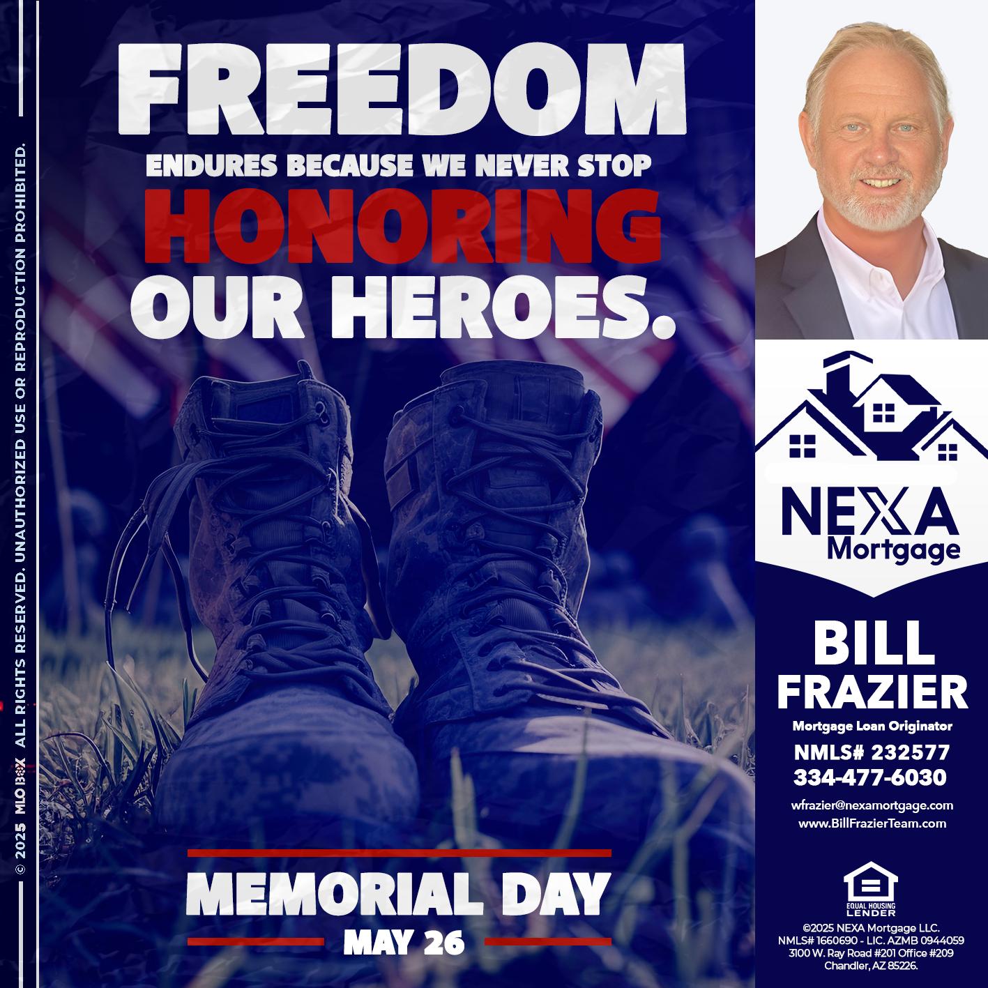 Memorial Day - Bill Frazier -Mortgage Loan Originator