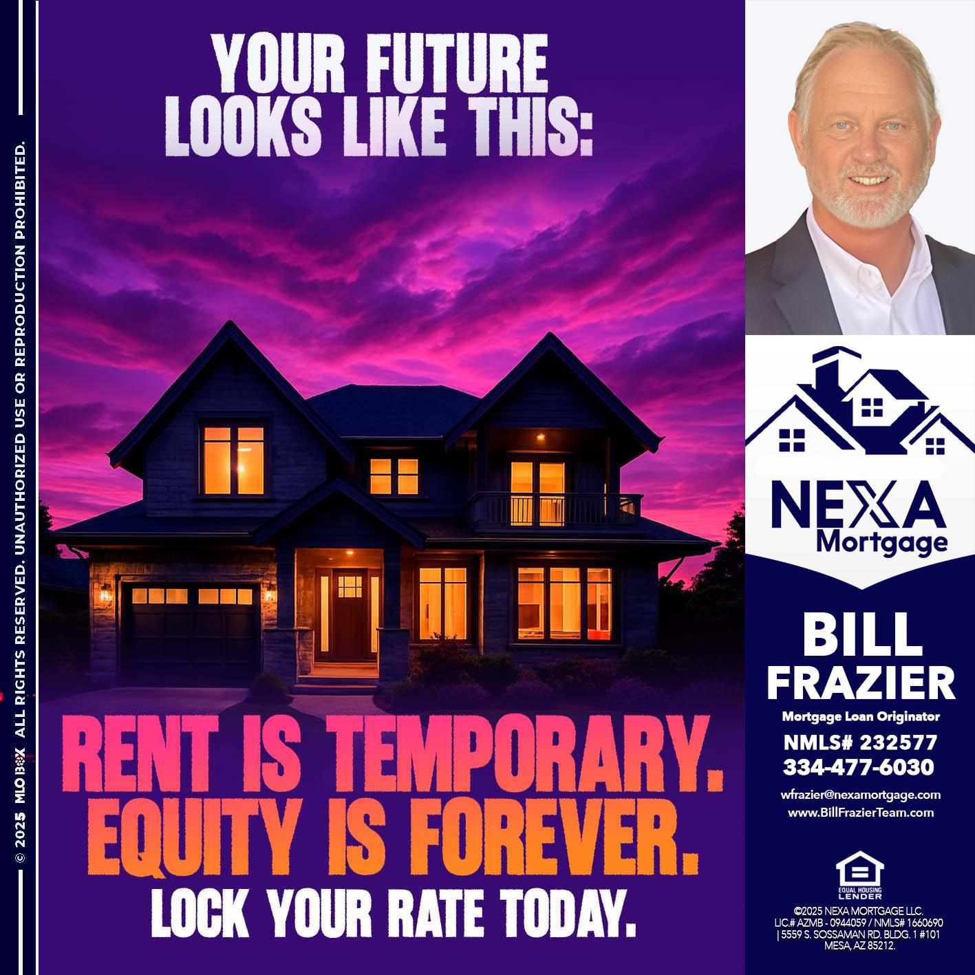 YOUR FUTURE - Bill Frazier -Mortgage Loan Originator