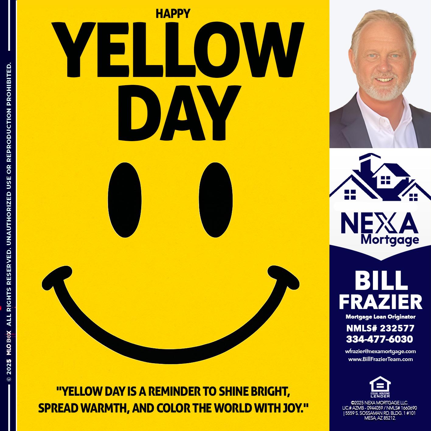 YELLOW DAY - Bill Frazier -Mortgage Loan Originator