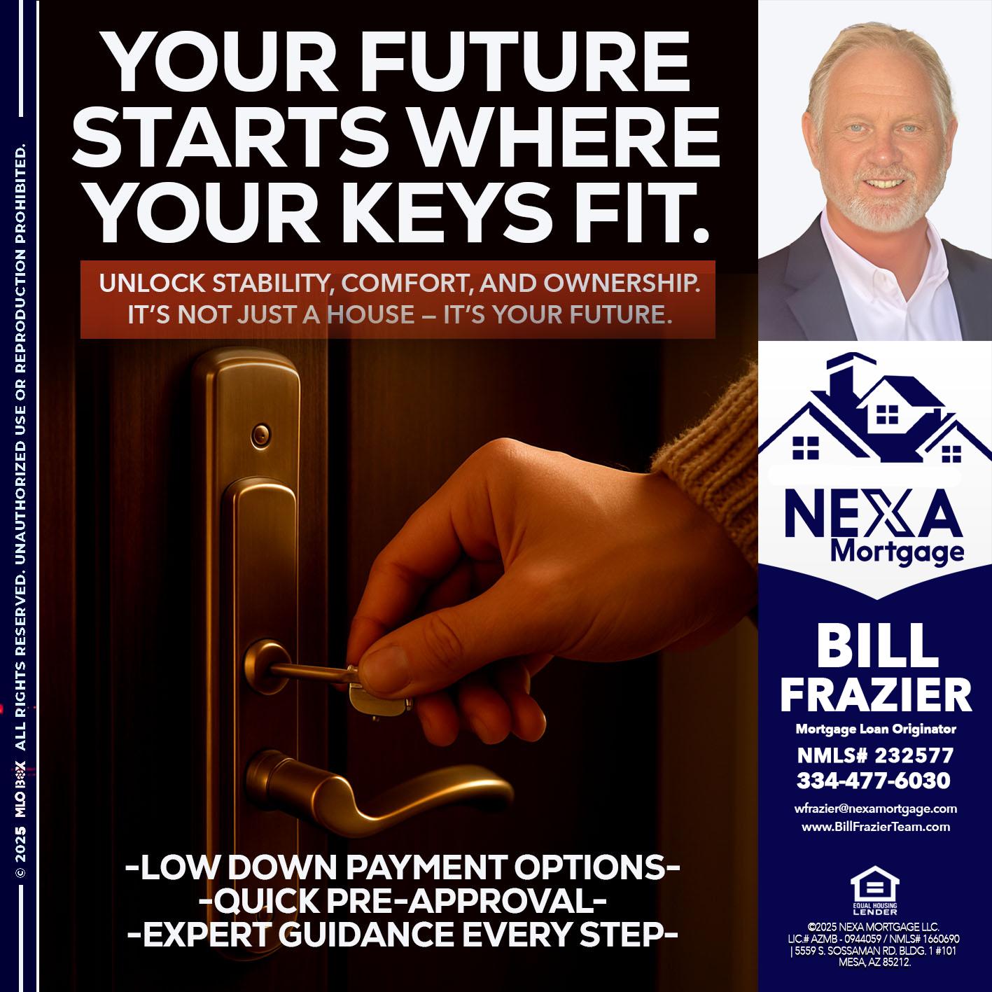 YOUR FUTURE - Bill Frazier -Mortgage Loan Originator