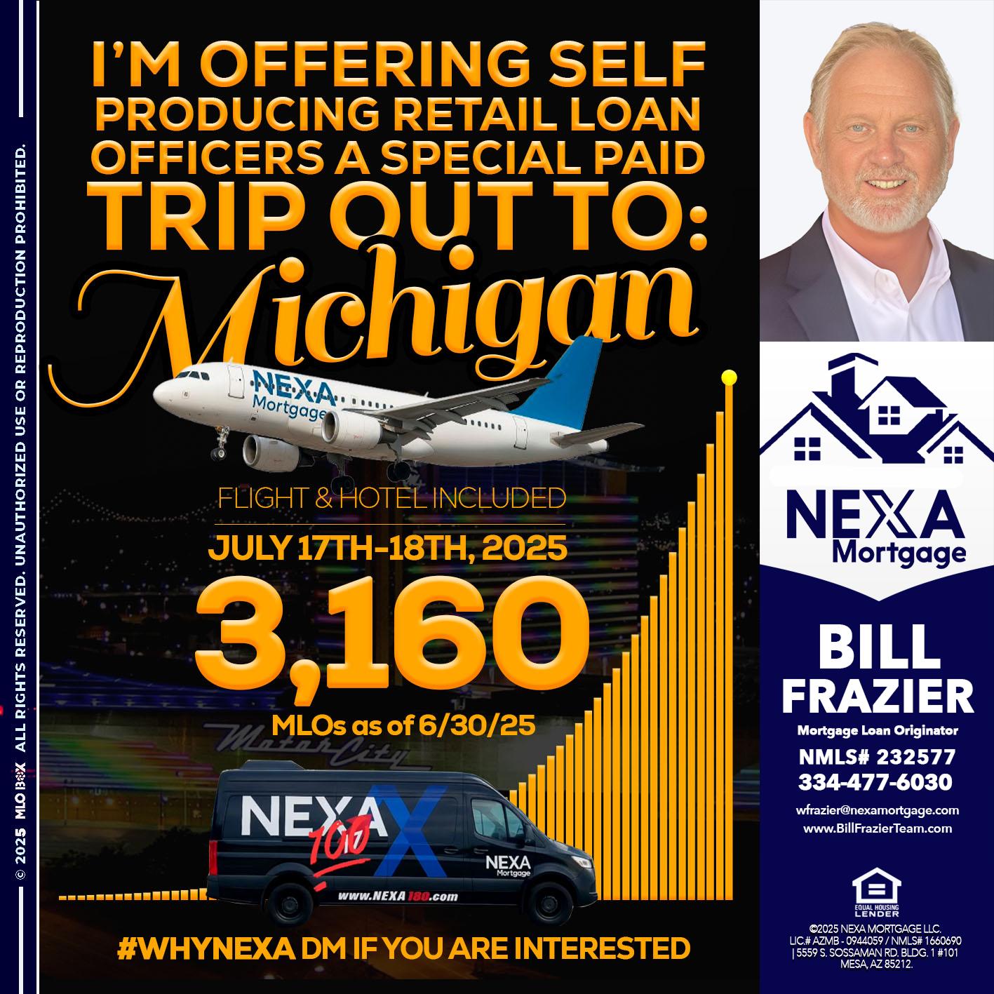 MICHIGAN TRIP - Bill Frazier -Mortgage Loan Originator