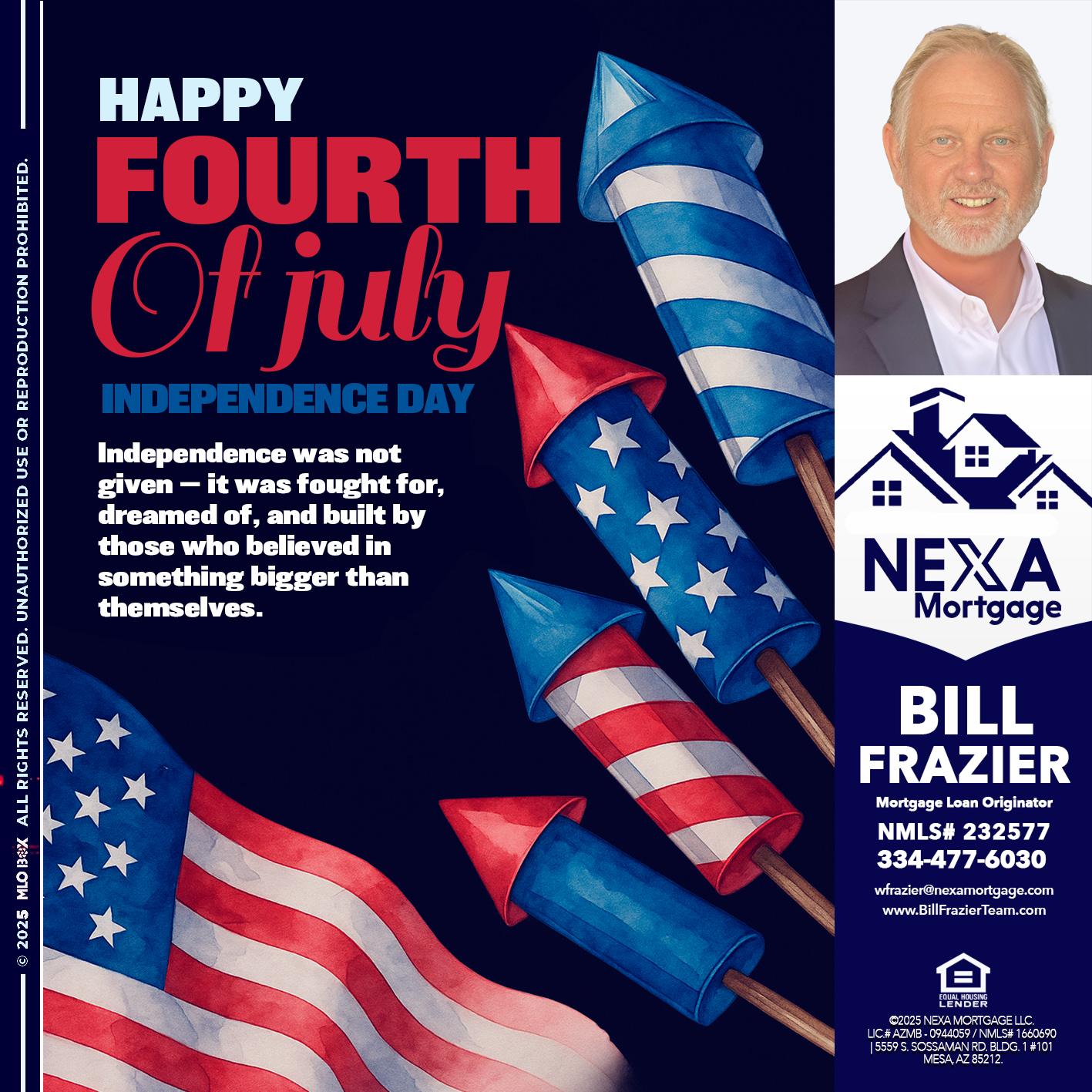 happy fourth - Bill Frazier -Mortgage Loan Originator