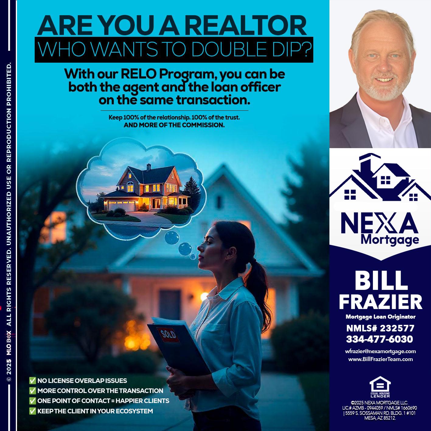 Are you a Realtor? - Bill Frazier -Mortgage Loan Originator