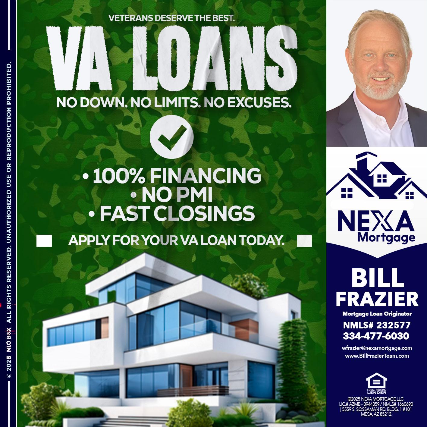 VA LOANS - Bill Frazier -Mortgage Loan Originator
