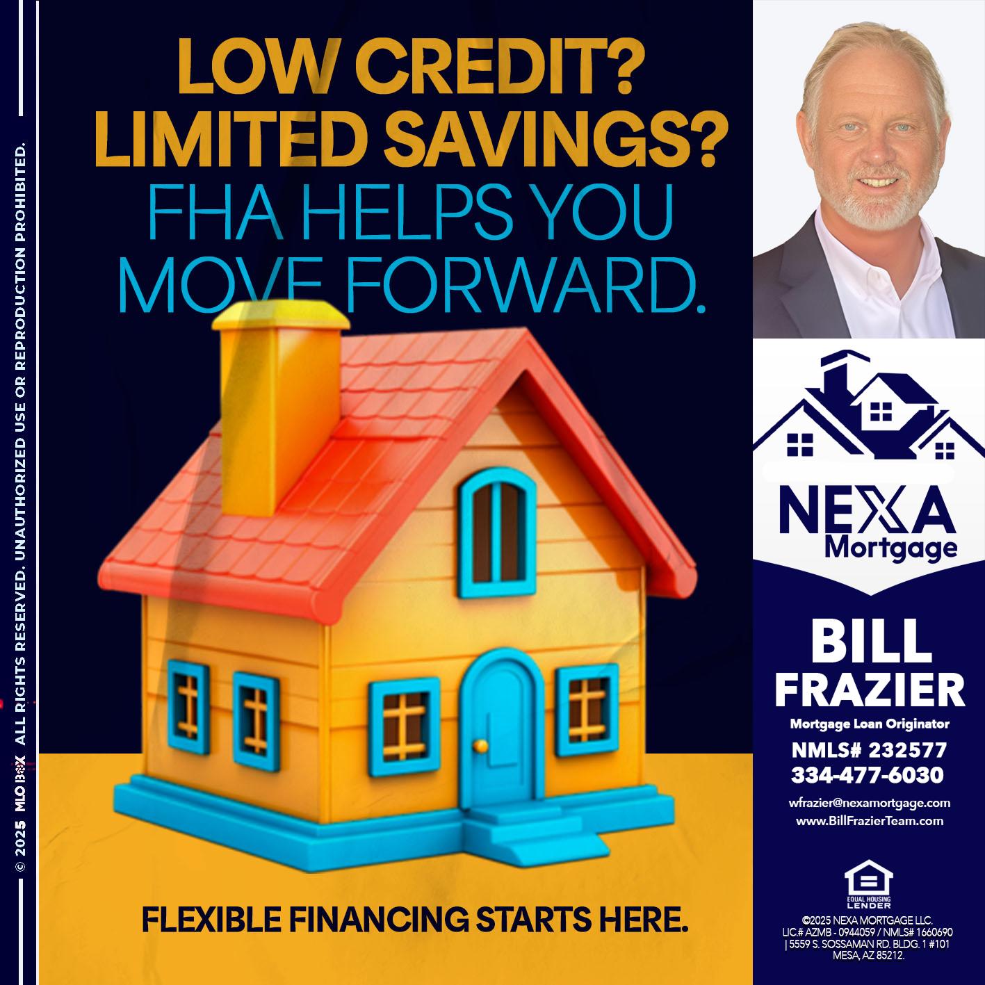 LOW CREDIT? - Bill Frazier -Mortgage Loan Originator