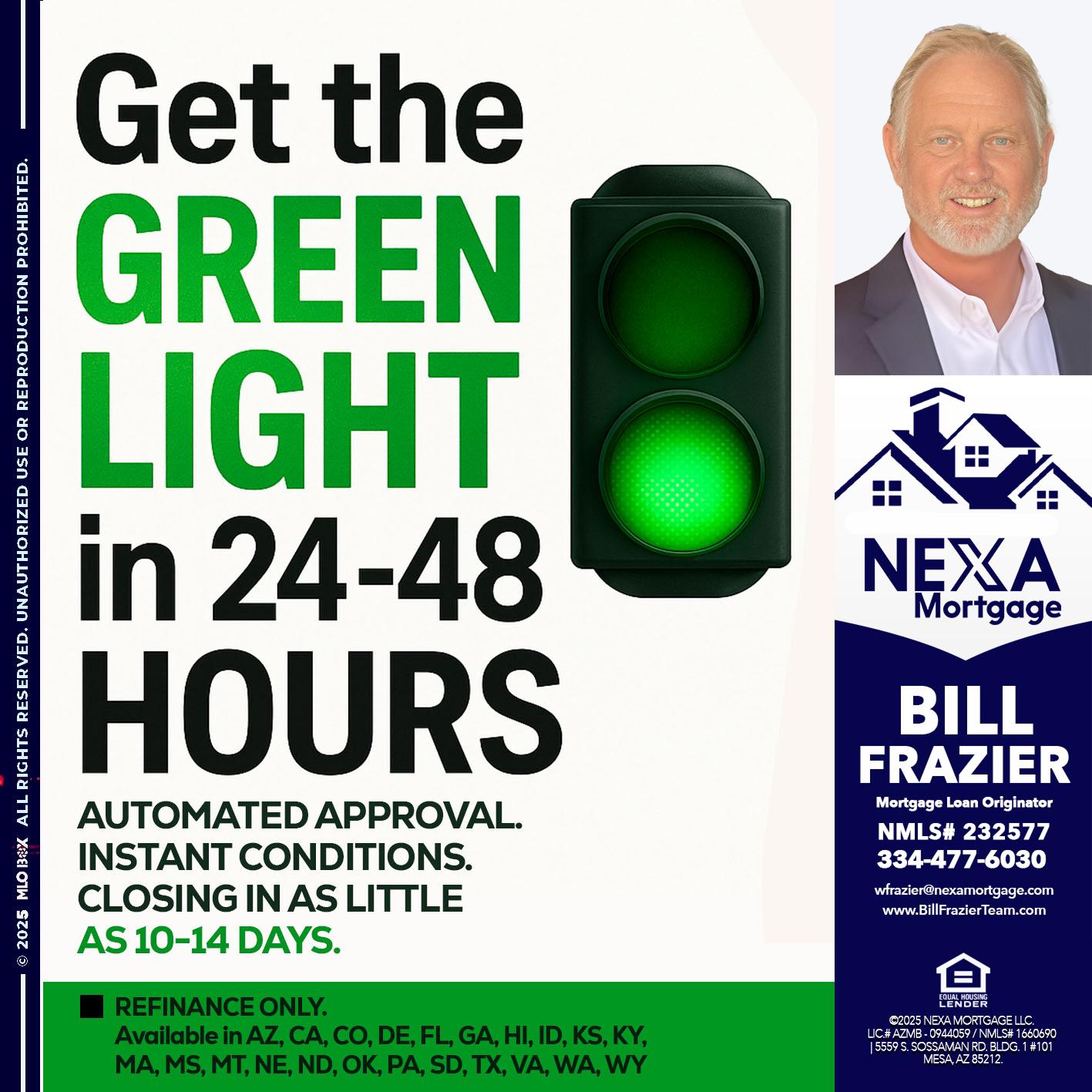 GET THE GREEN LIGHT - Bill Frazier -Mortgage Loan Originator