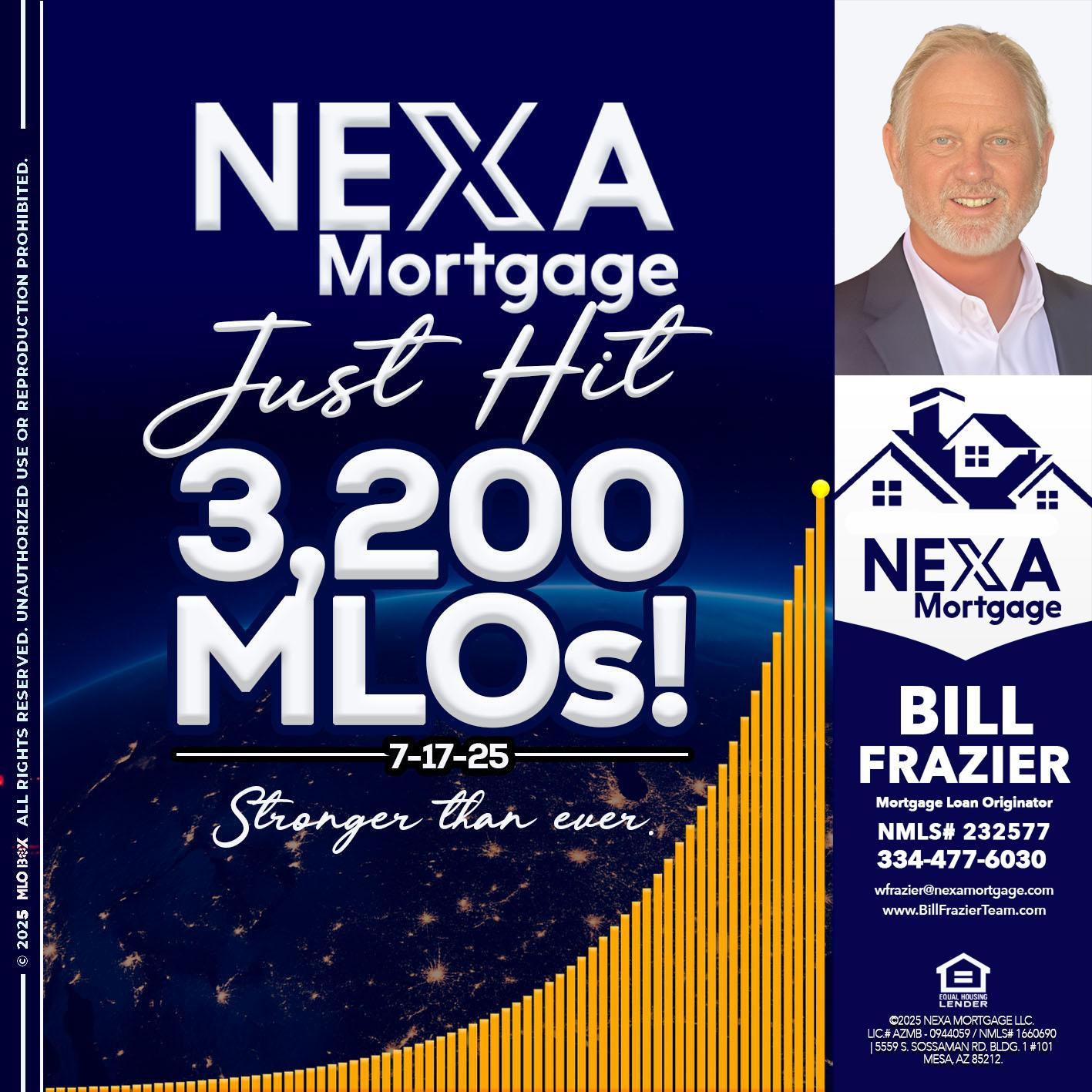 JUST HIT 3,200 MLOs - Bill Frazier -Mortgage Loan Originator