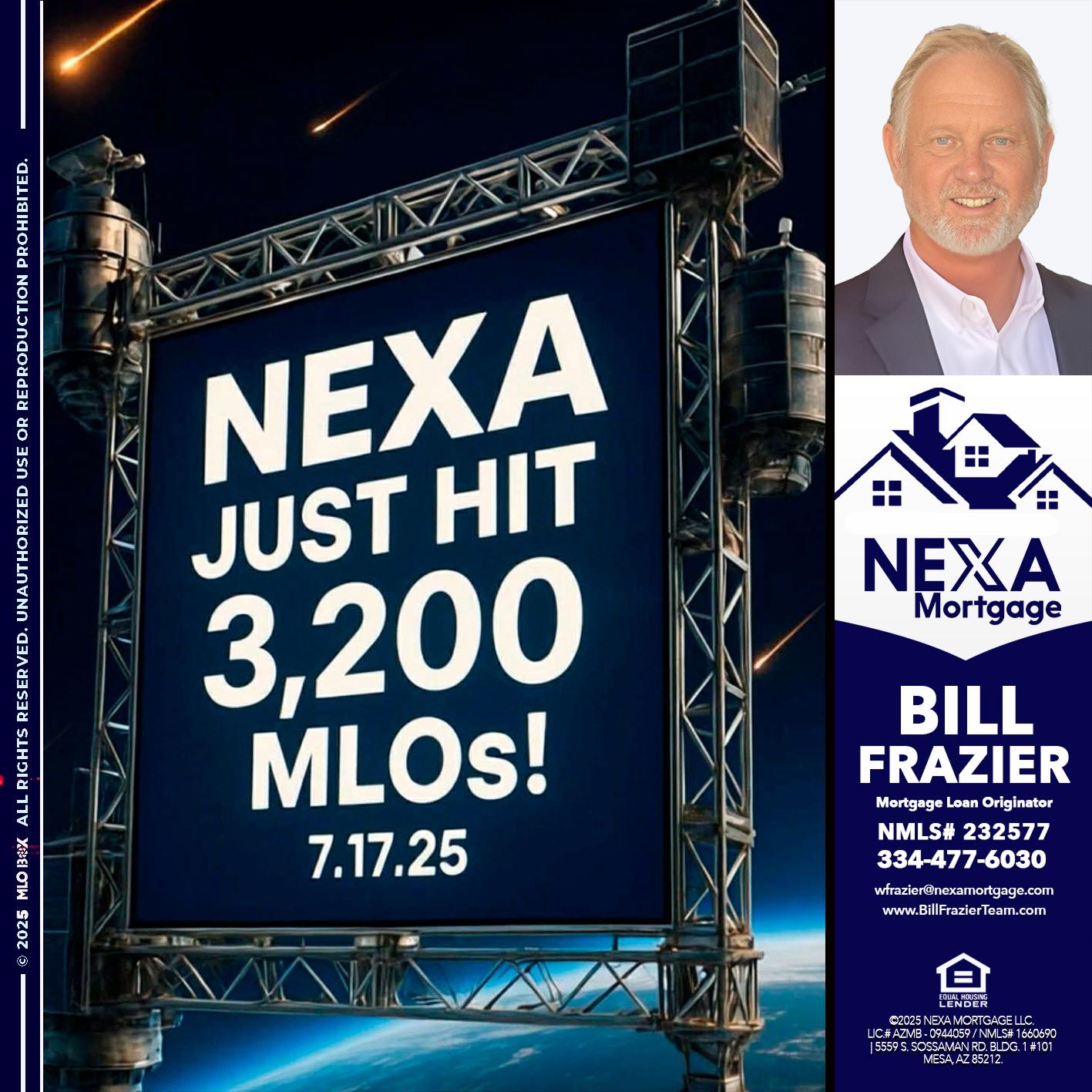 NEXA JUST HIT 3,200 - Bill Frazier -Mortgage Loan Originator