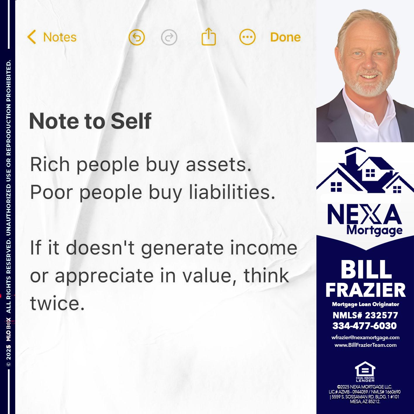NOTE TO SELF - Bill Frazier -Mortgage Loan Originator