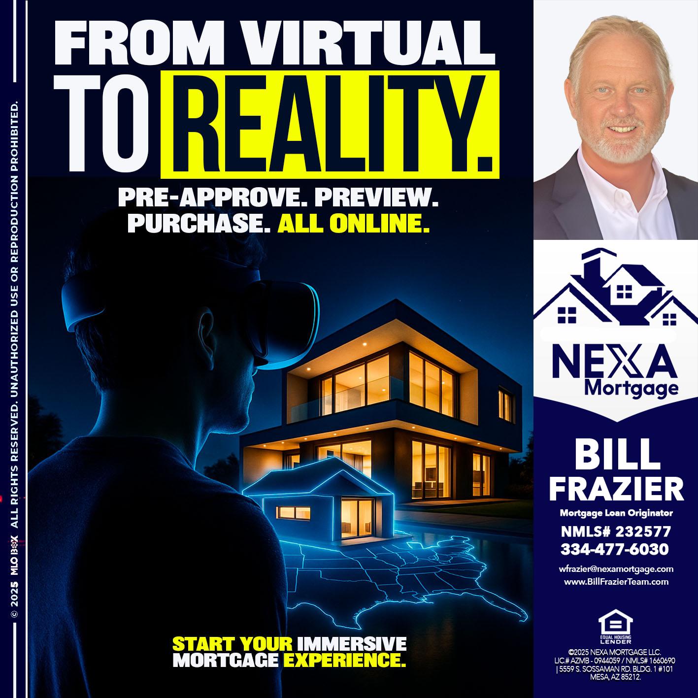 FROM VIRTUAL - Bill Frazier -Mortgage Loan Originator